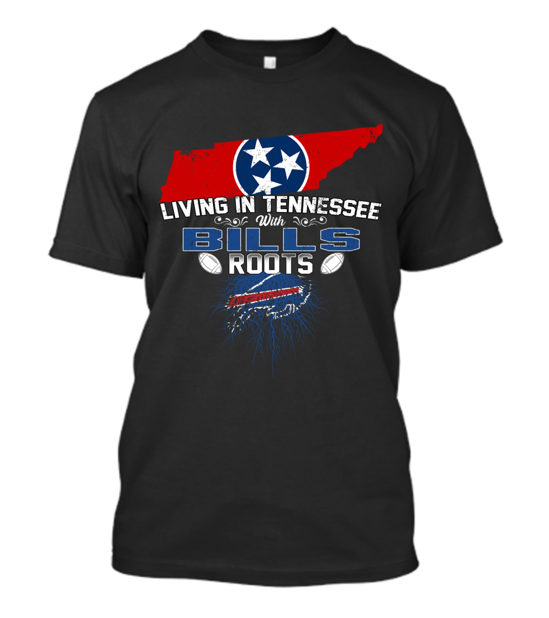 Living In Tennessee With Buffalo Bills Roots And Tennessee Flag Symbols T-Shirt
