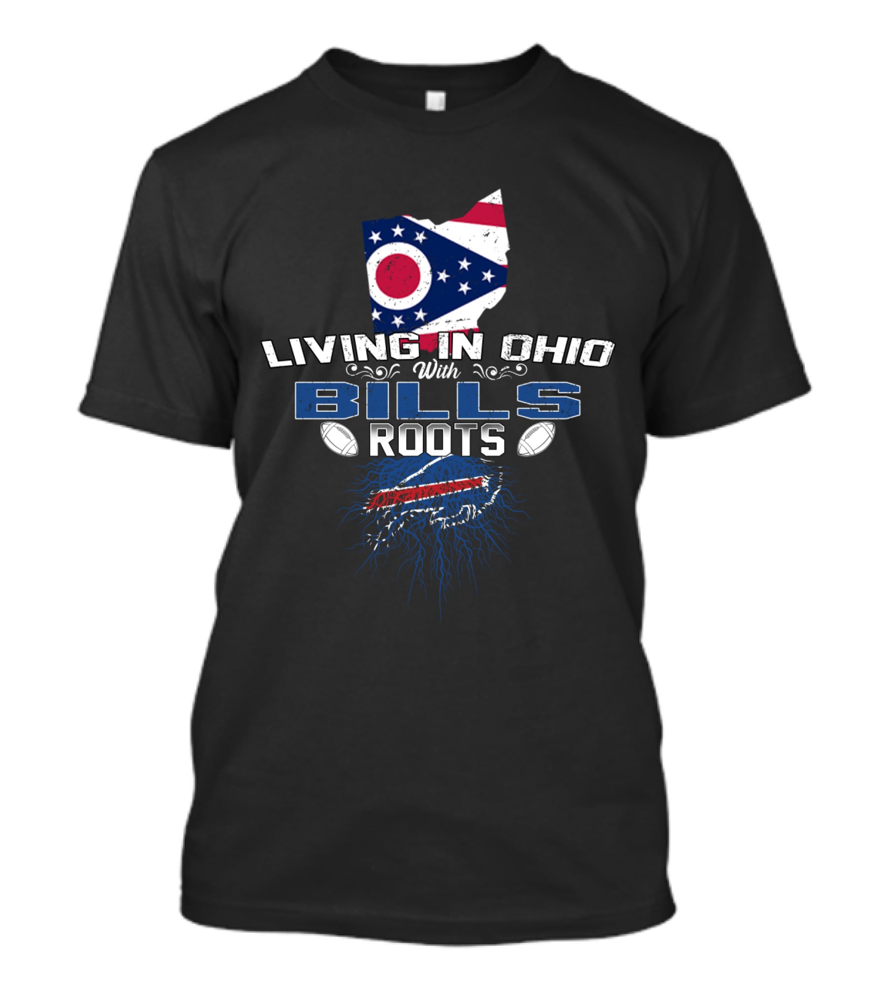 Living In Ohio With Bills Roots Ohio State Flag Map Football T-Shirt