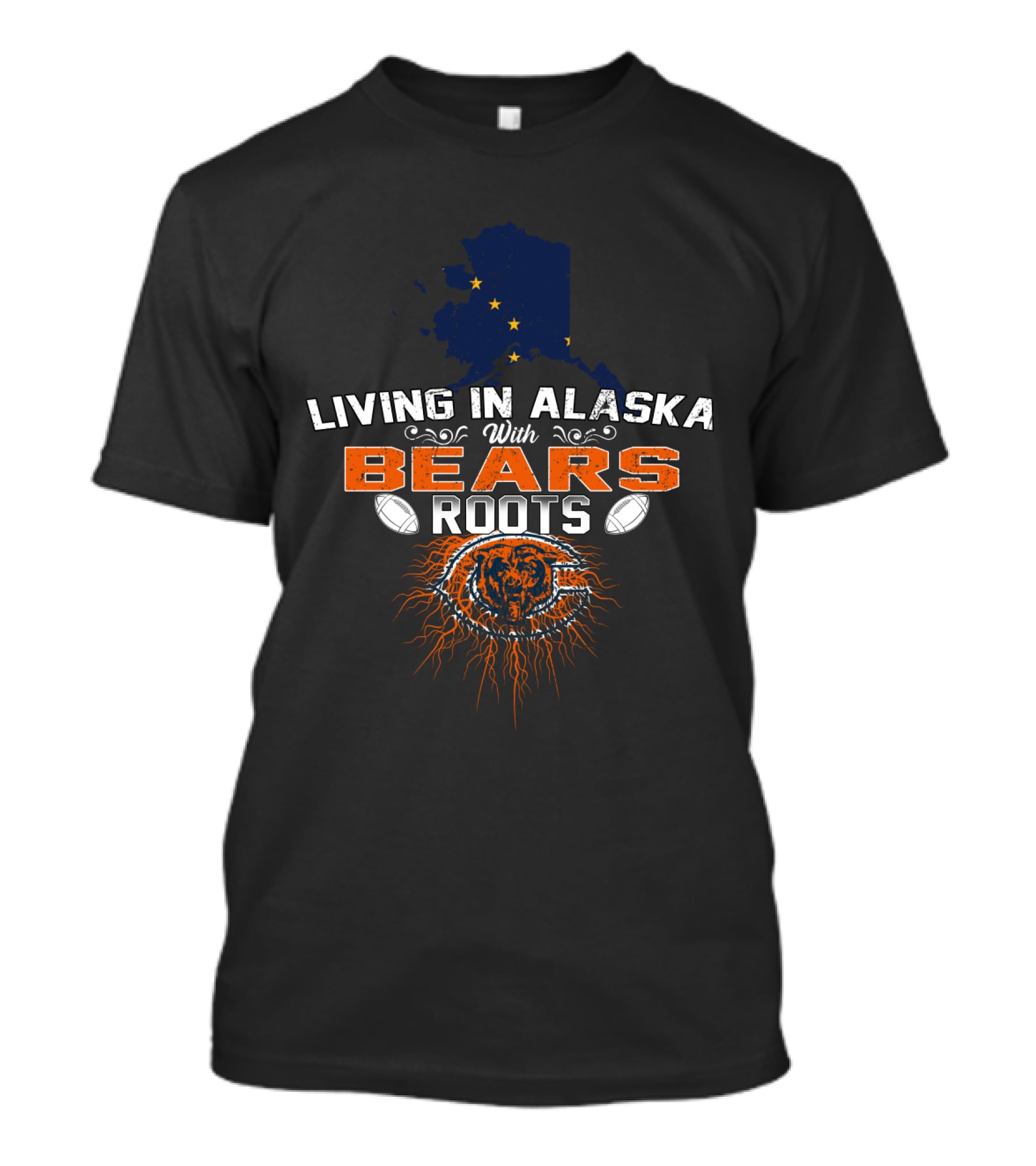 Living In Alaska With Bears Roots Chicago Football T-Shirt