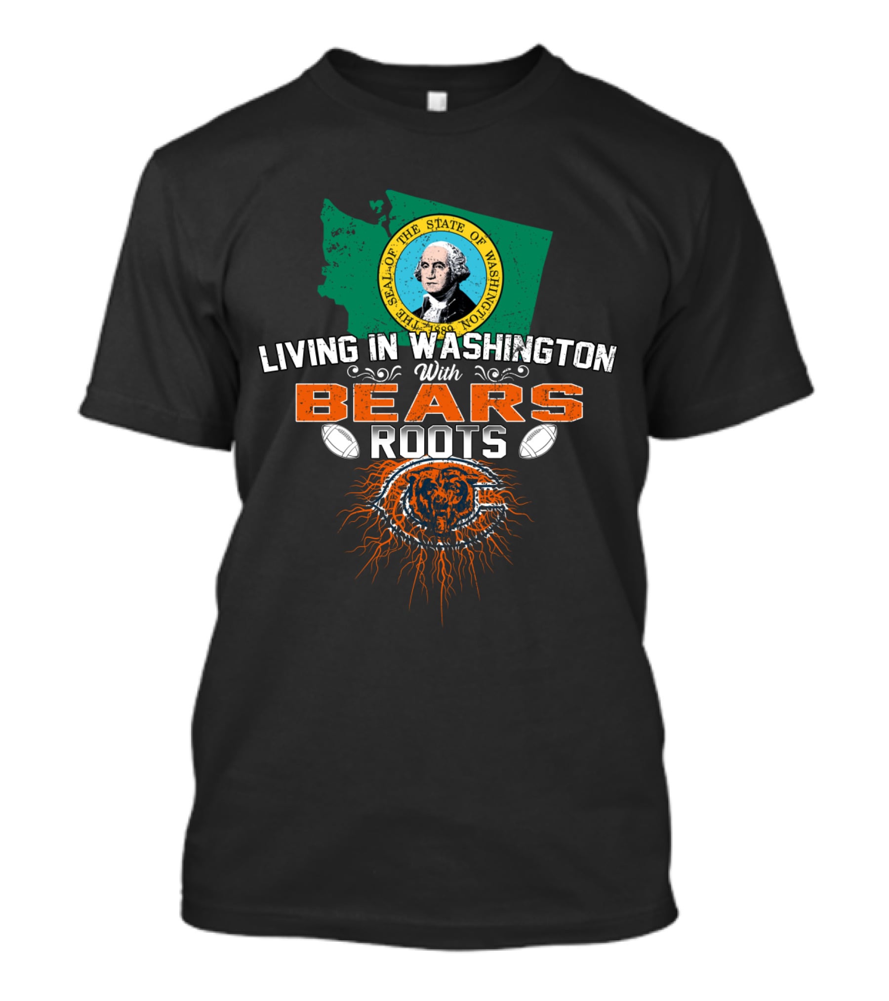 Living In Washington With Bears Roots Football Pride T-Shirt
