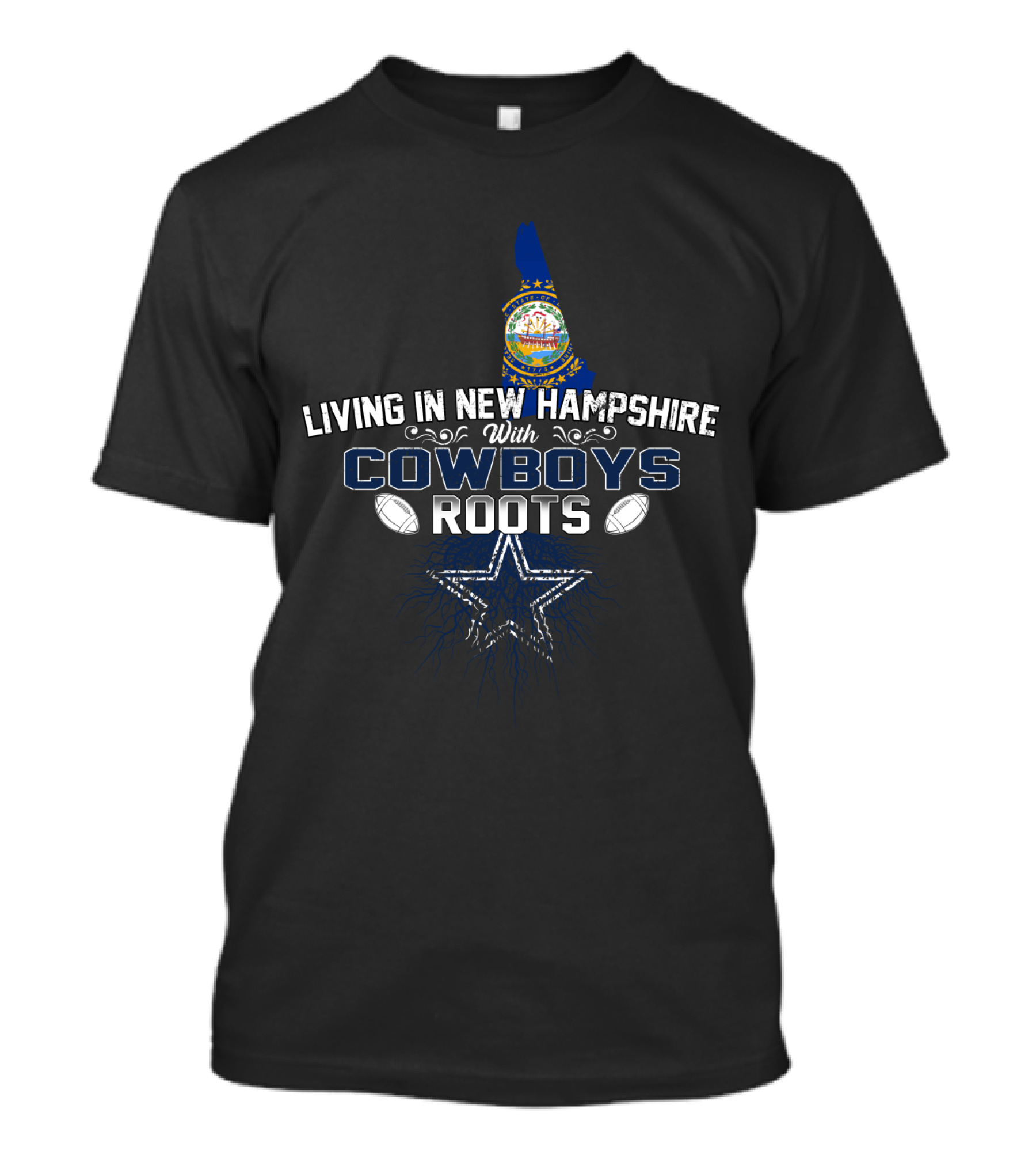 Living In New Hampshire With Cowboys Roots T-Shirt