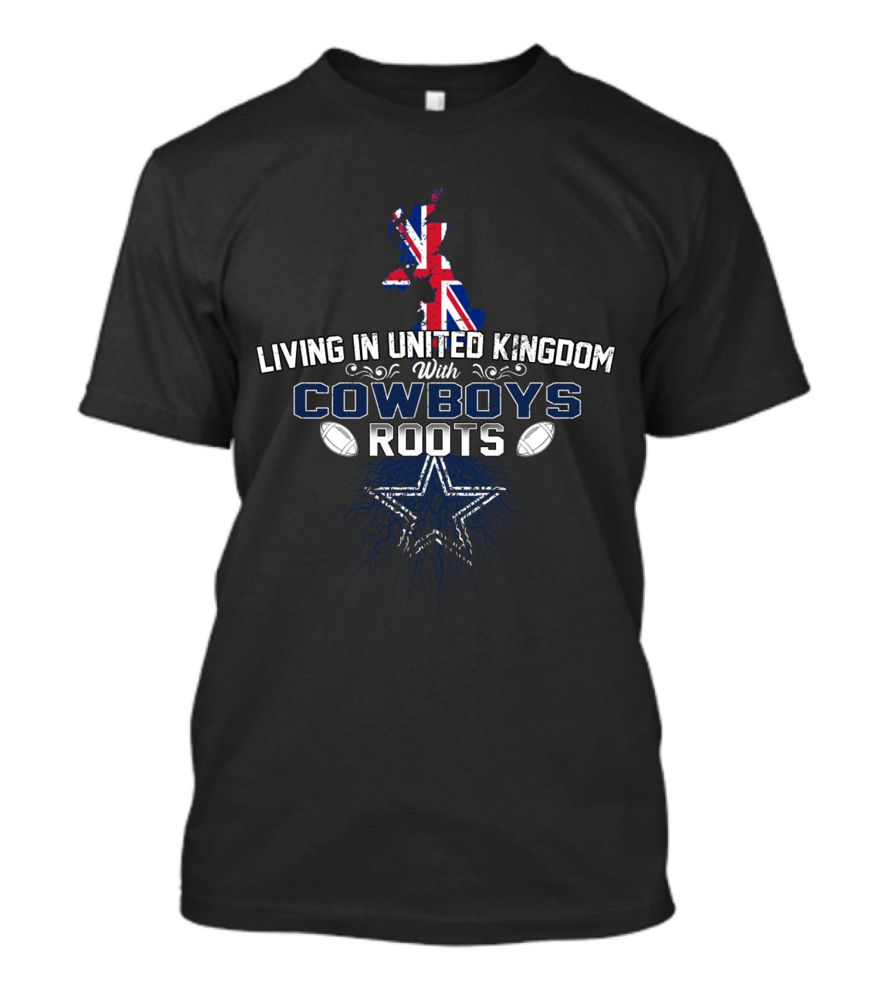 Living In United Kingdom With Cowboys Roots NFL American Football Heritage UK Map Flag Star T-Shirt