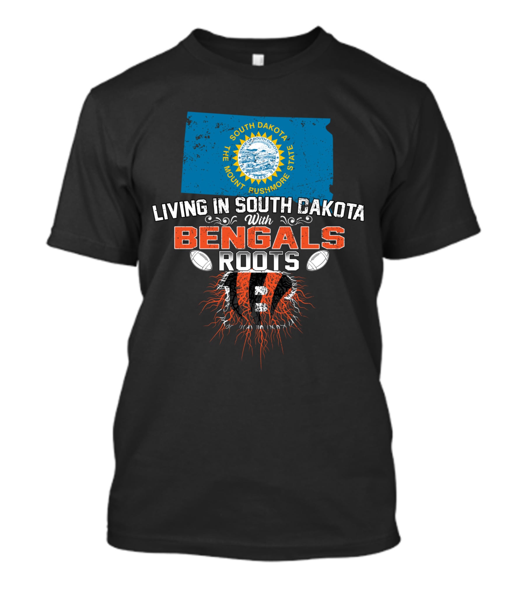 Living In South Dakota The Mount Rushmore State With Bengals Roots Football Fan Connection T-Shirt