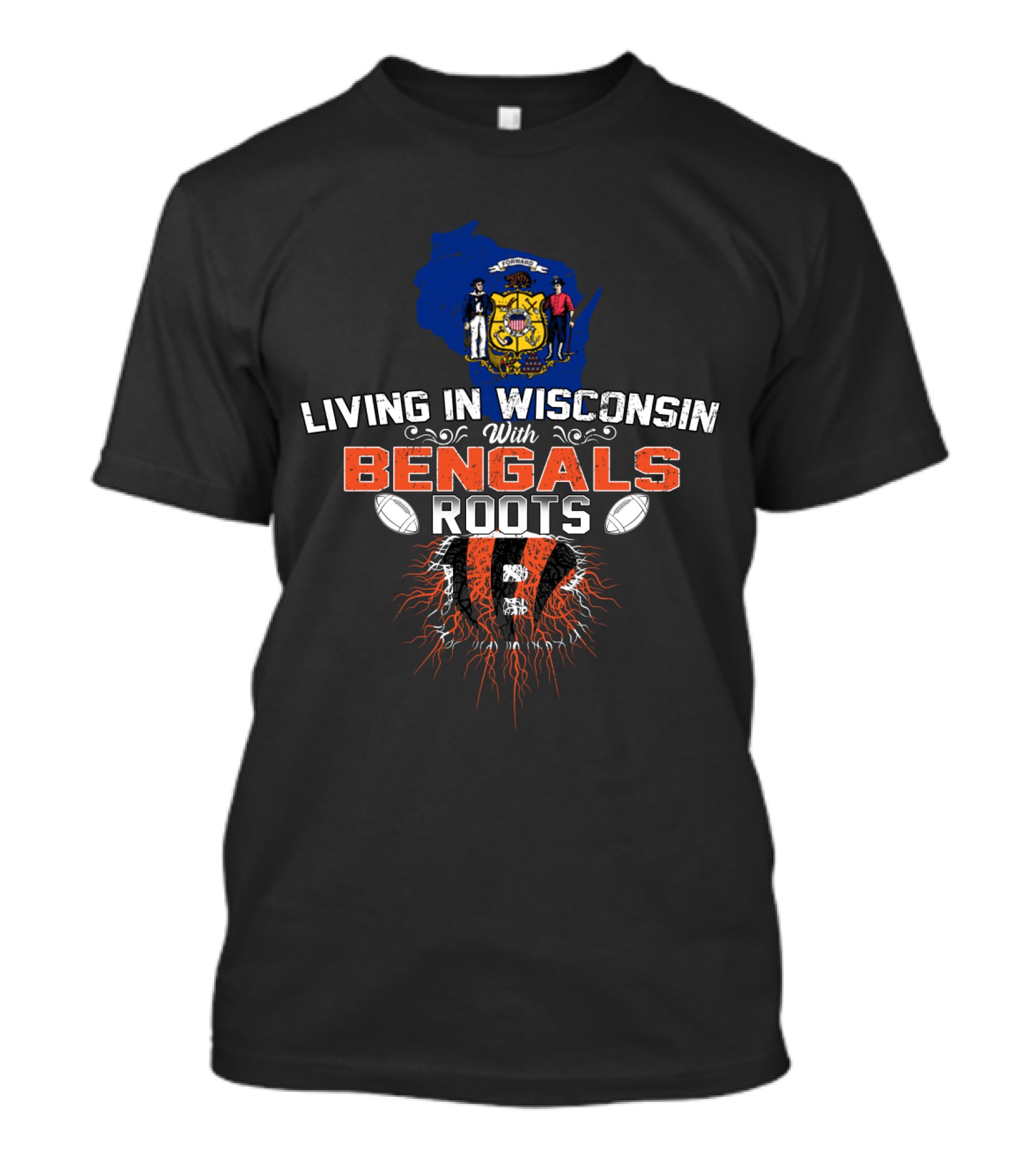 Living In Wisconsin With Bengals Roots State Pride Football Heritage T-Shirt
