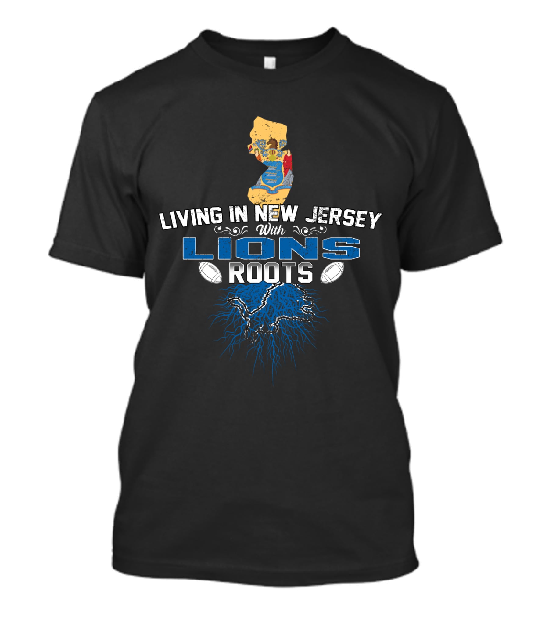 Living In New Jersey With Detroit Lions Roots And Map T-Shirt