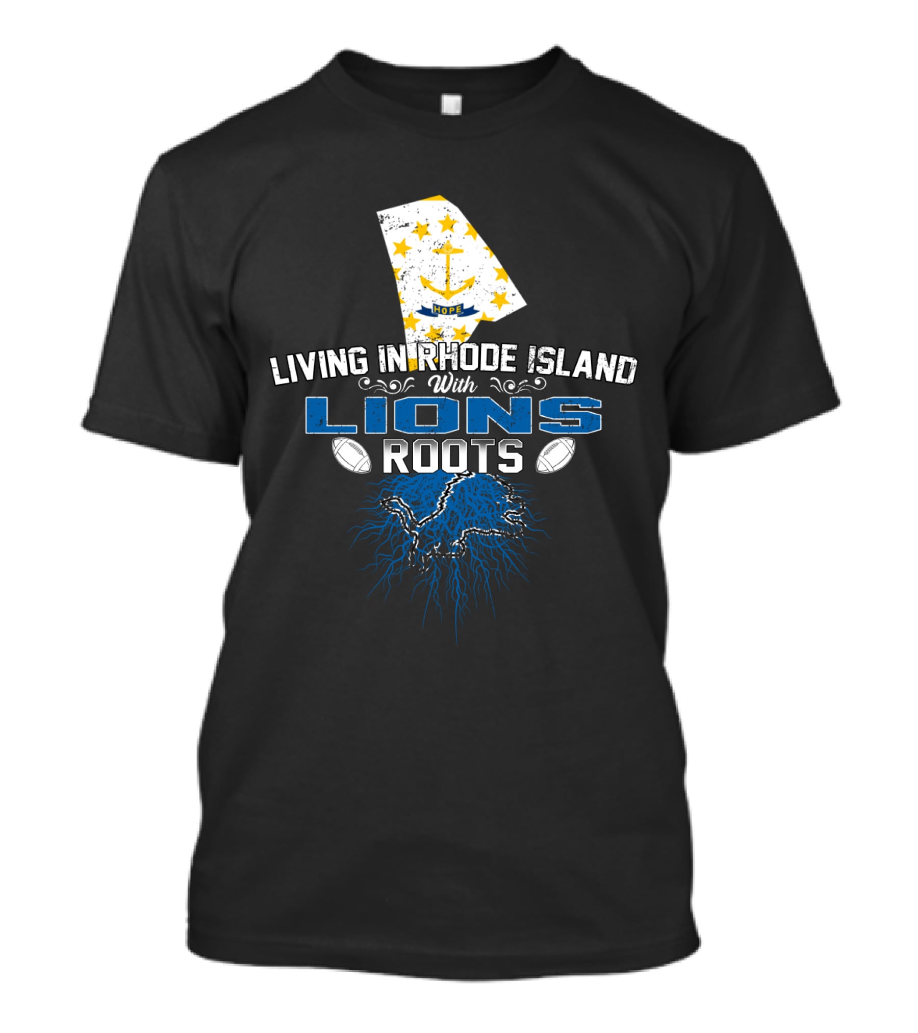 Living In Rhode Island With Detroit Lions Roots T-Shirt