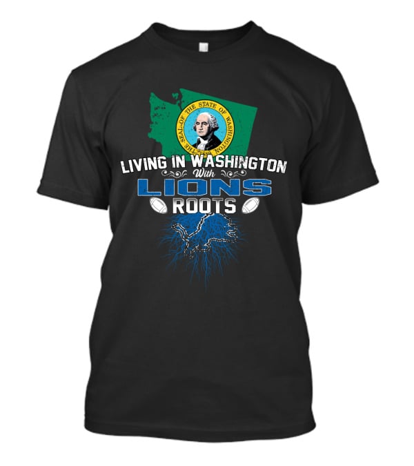 Living In Washington With Lions Roots Football State Map Seal T-Shirt
