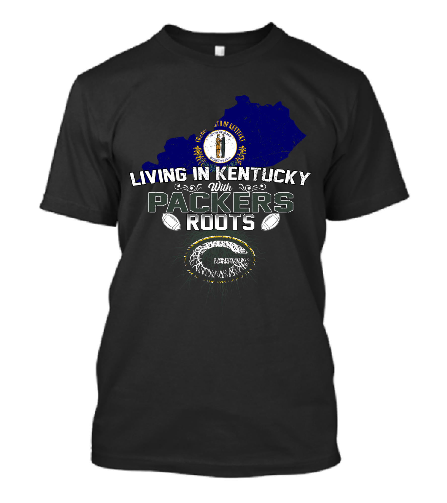 Living In Kentucky With Packers Roots Green Bay Football Kentucky Pride T-Shirt