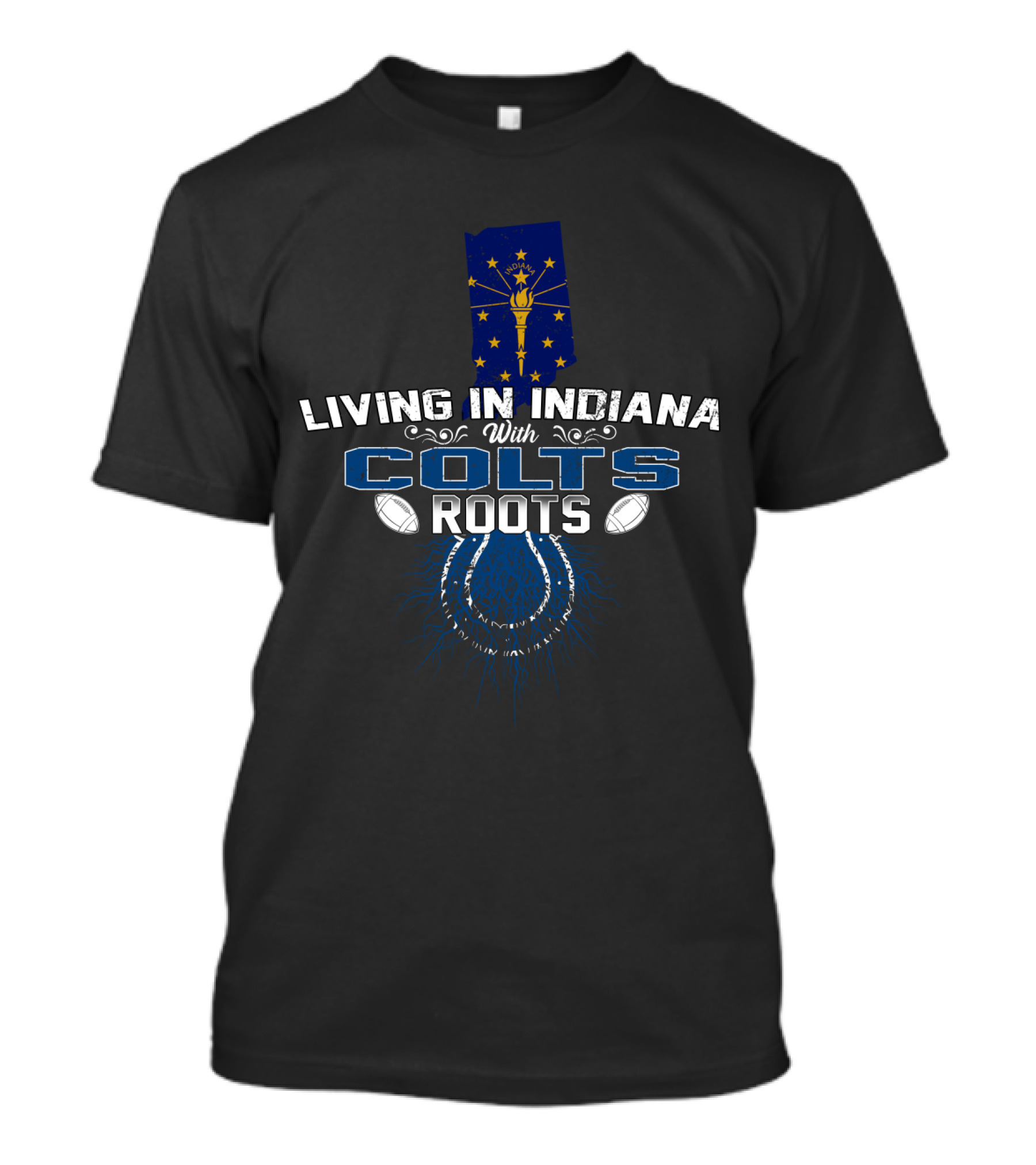 Living In Indiana With Colts Roots Indiana Flag Football Emblem T-Shirt