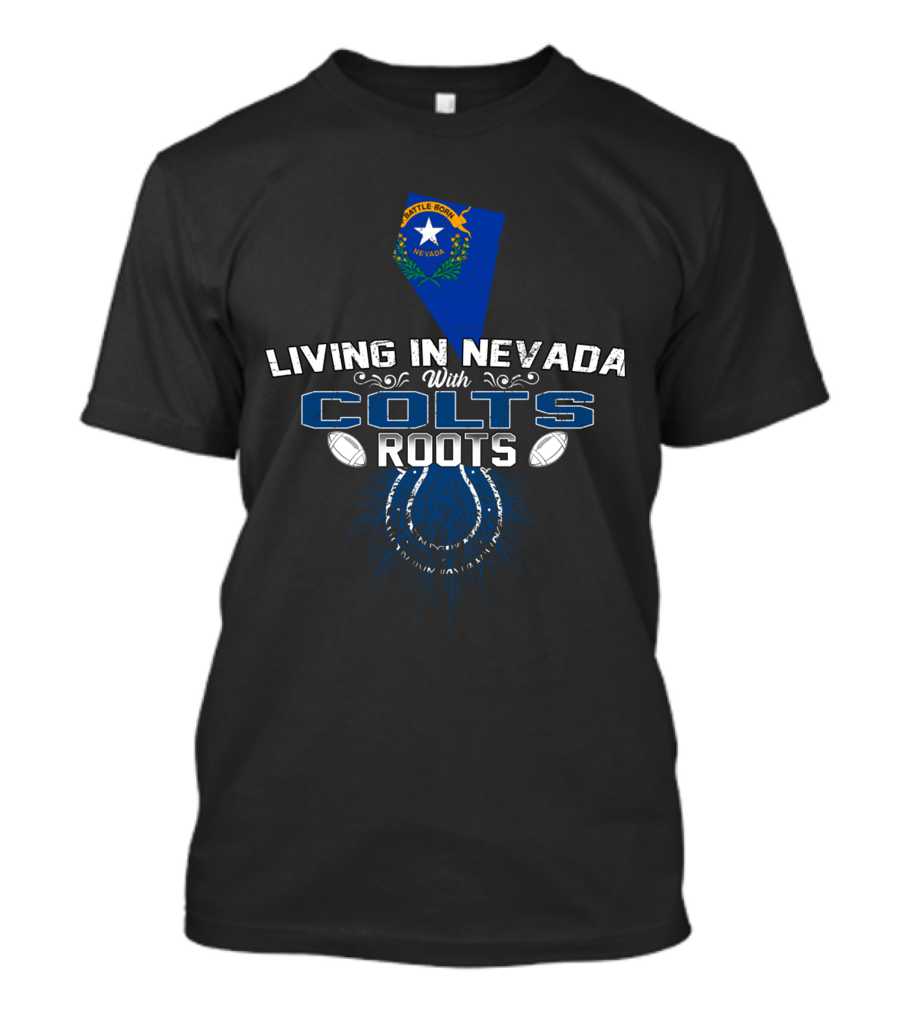 Living In Nevada With Colts Roots Indiana Connection T-Shirt