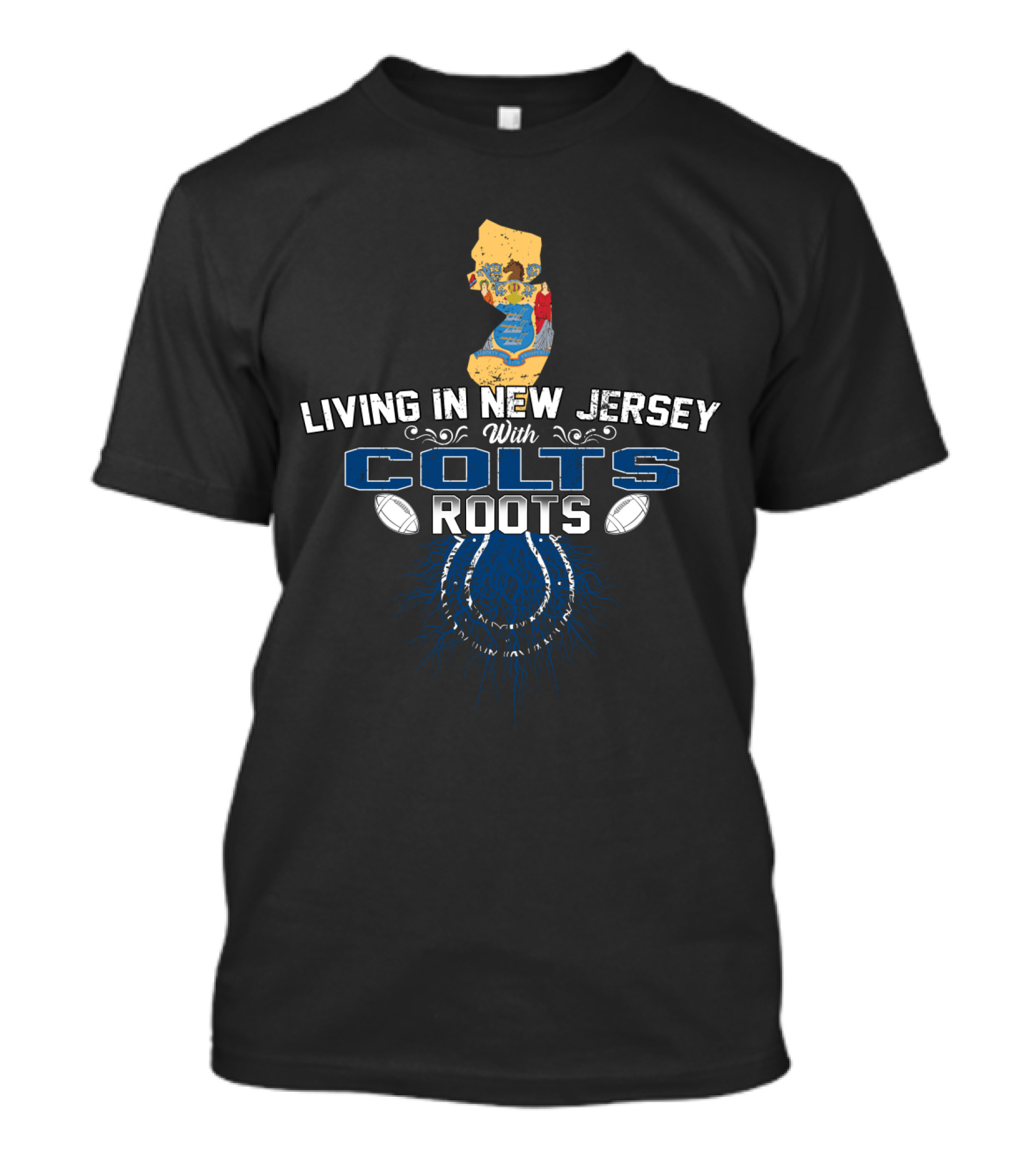 Living In New Jersey With Colts Roots Football Connection T-Shirt
