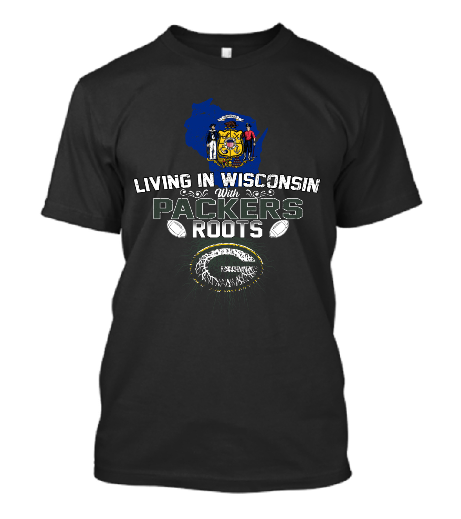 Living In Wisconsin With Packers Roots Football Pride T-Shirt
