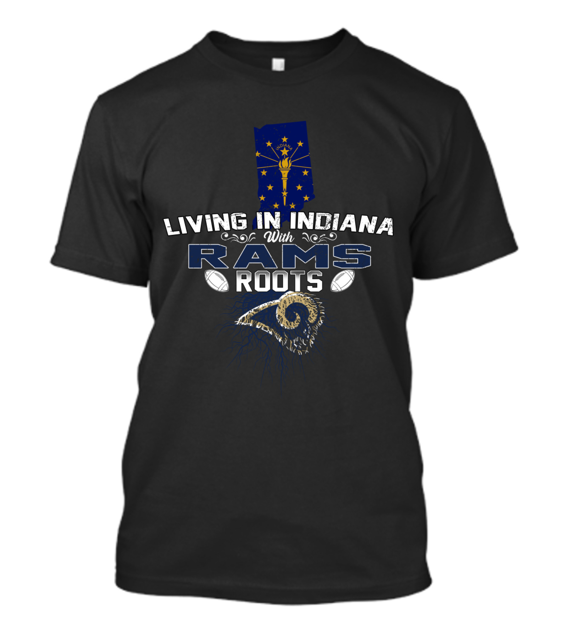 Living In Indiana With Rams Roots Indiana Flag And Football Heritage T-Shirt