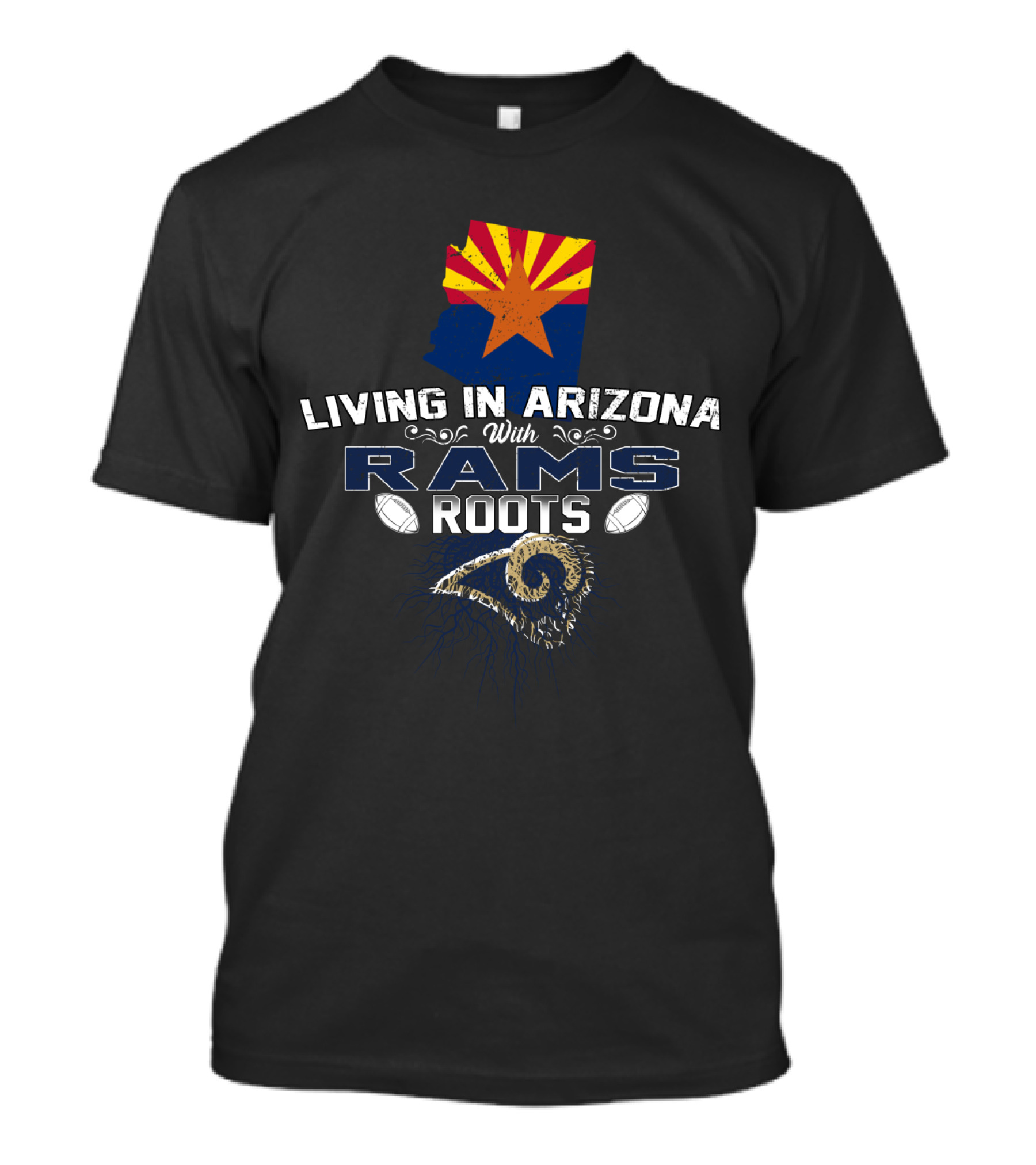 Living In Arizona With Rams Roots Arizona Flag And Football Elements T-Shirt