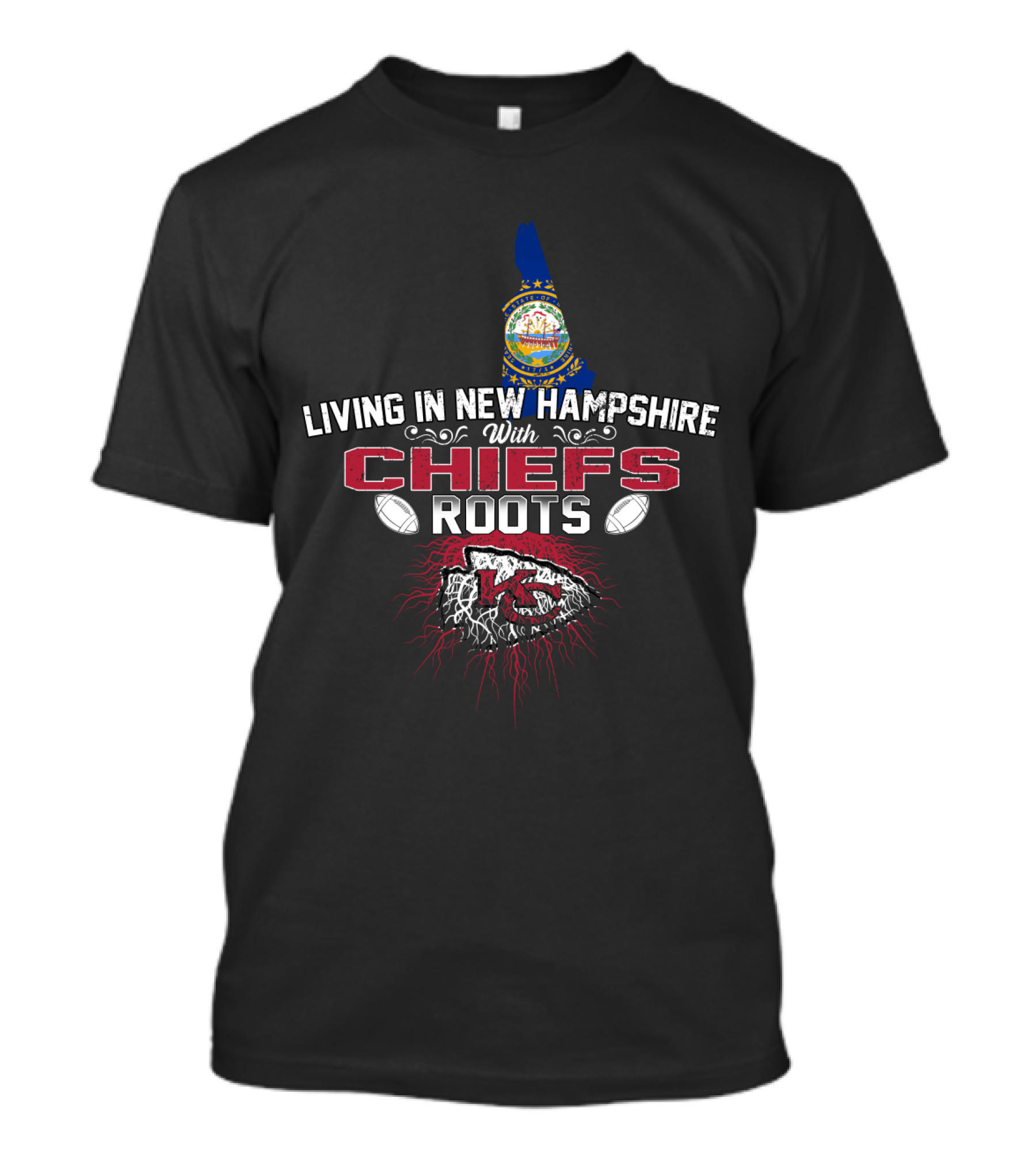 Living In New Hampshire With Chiefs Roots T-Shirt