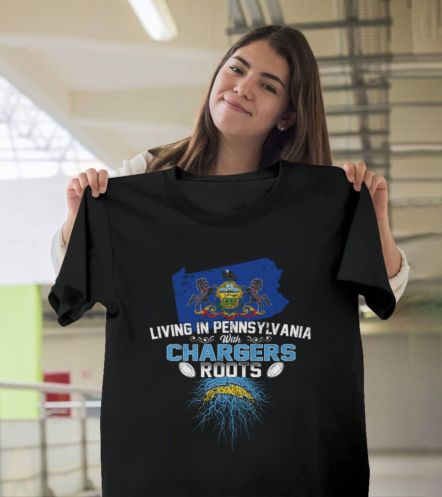 Living In Pennsylvania Embracing Chargers Roots With State Pride T-Shirt