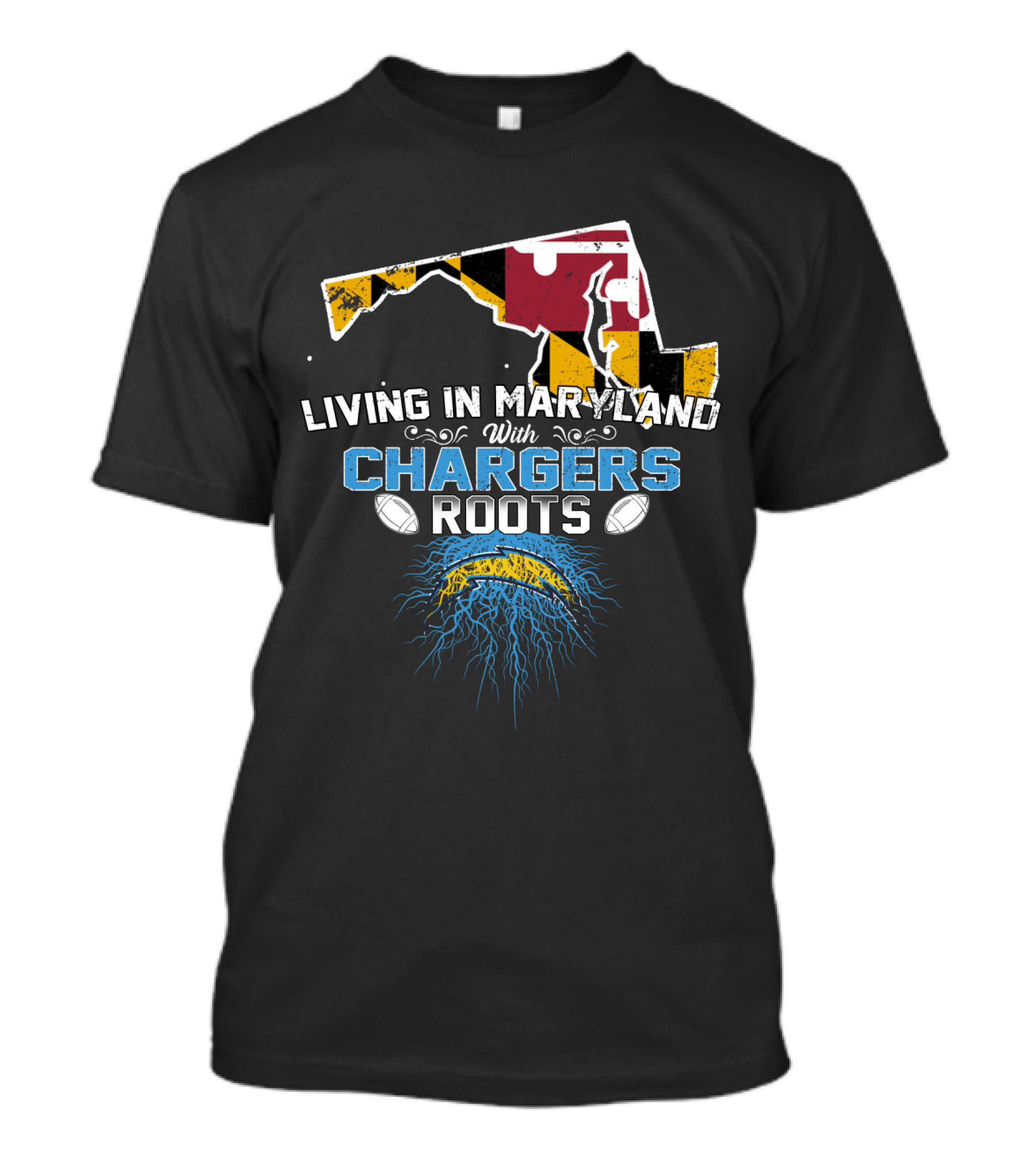 Living In Maryland With Chargers Roots Maryland Flag And Football T-Shirt