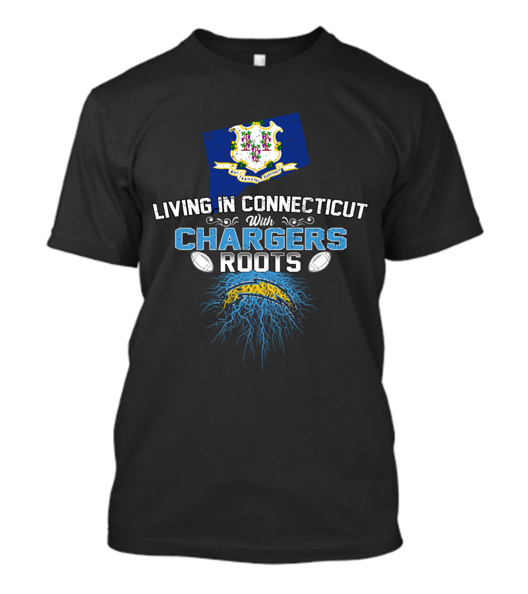 Living In Connecticut With Chargers Roots Football Passion T-Shirt