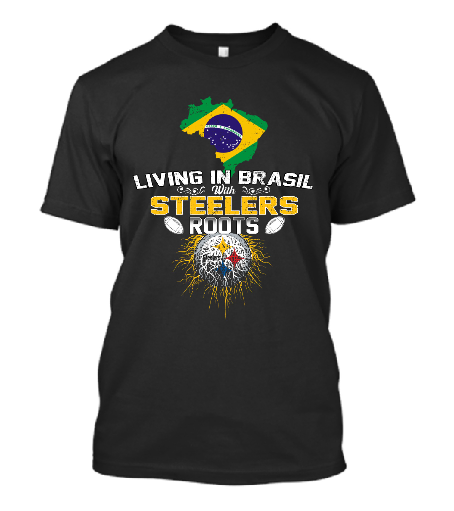 Living In Brasil With Steelers Roots T-Shirt