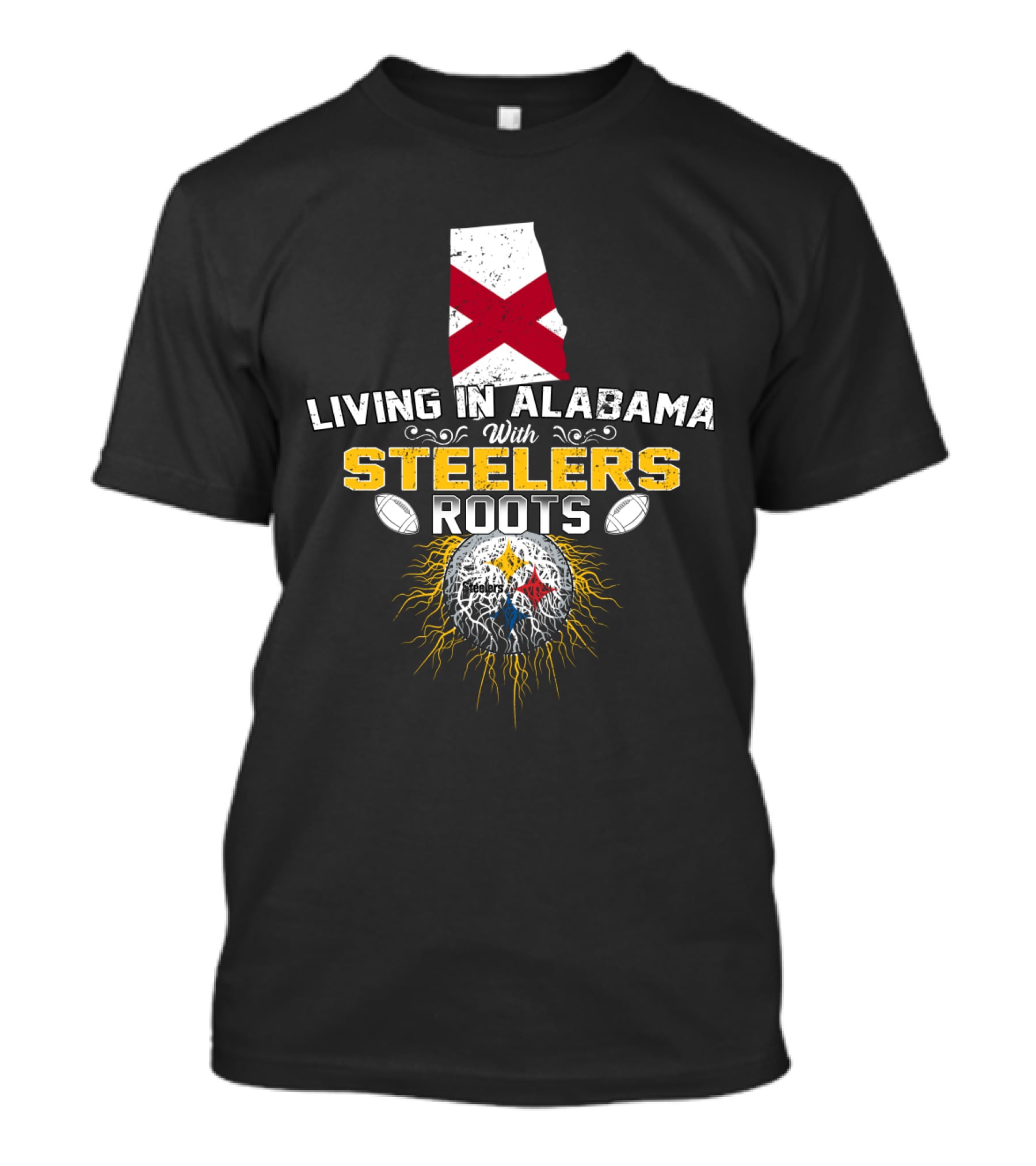 Living In Alabama With Steelers Roots T-Shirt