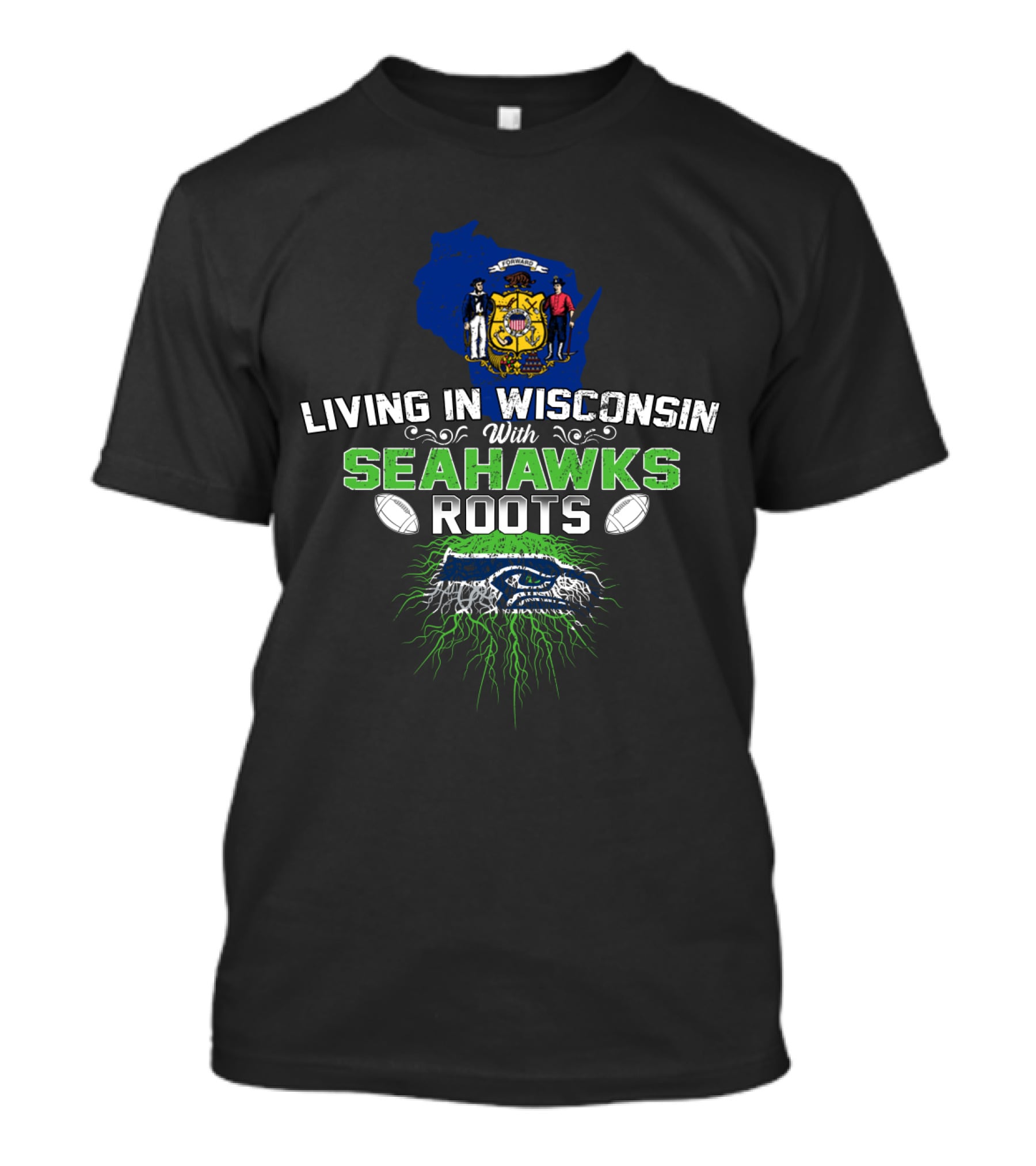 Living In Wisconsin With Seahawks Roots And Football Pride T-Shirt
