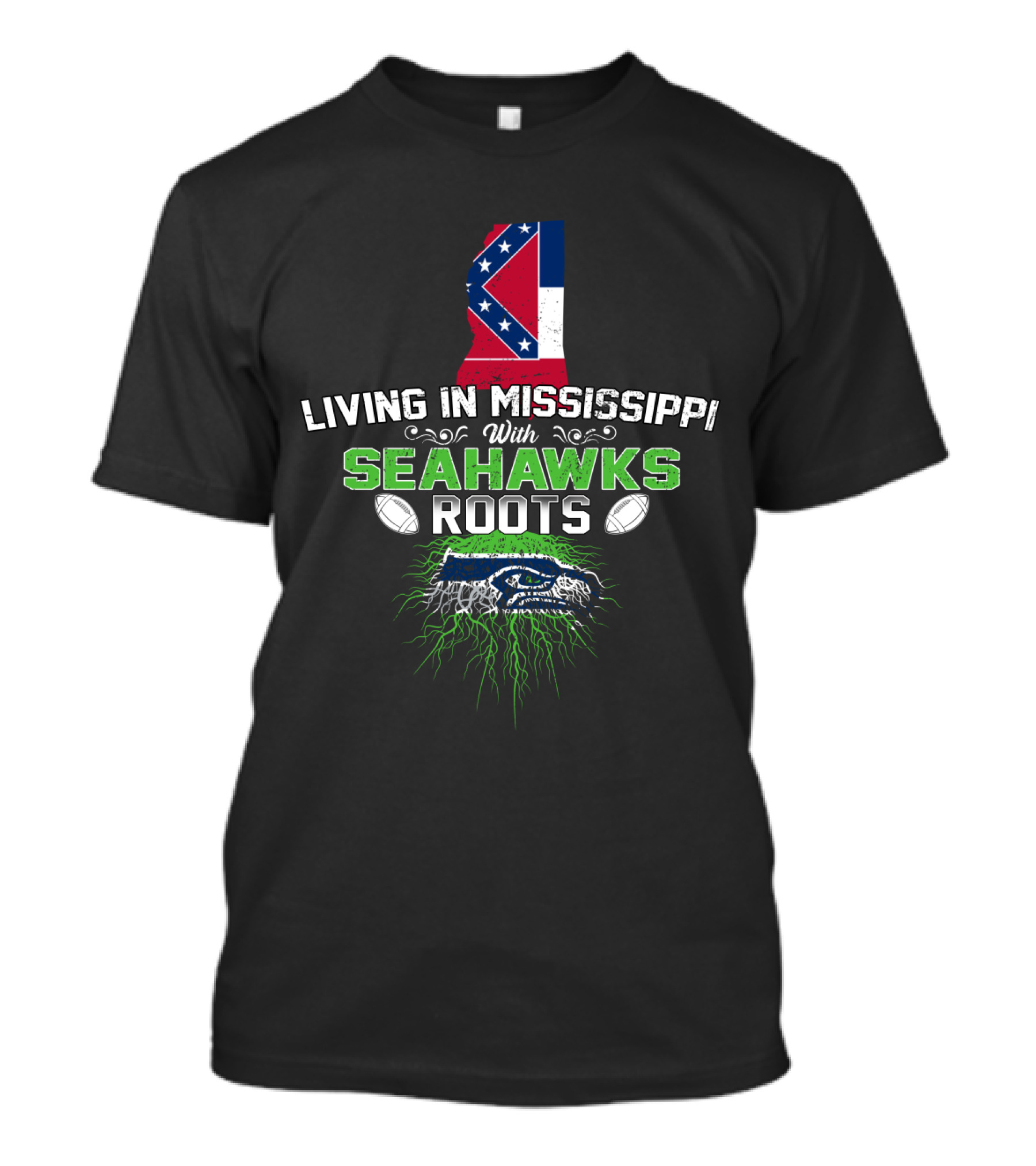 Living In Mississippi With Seahawks Roots Mississippi Flag Seahawks T-Shirt