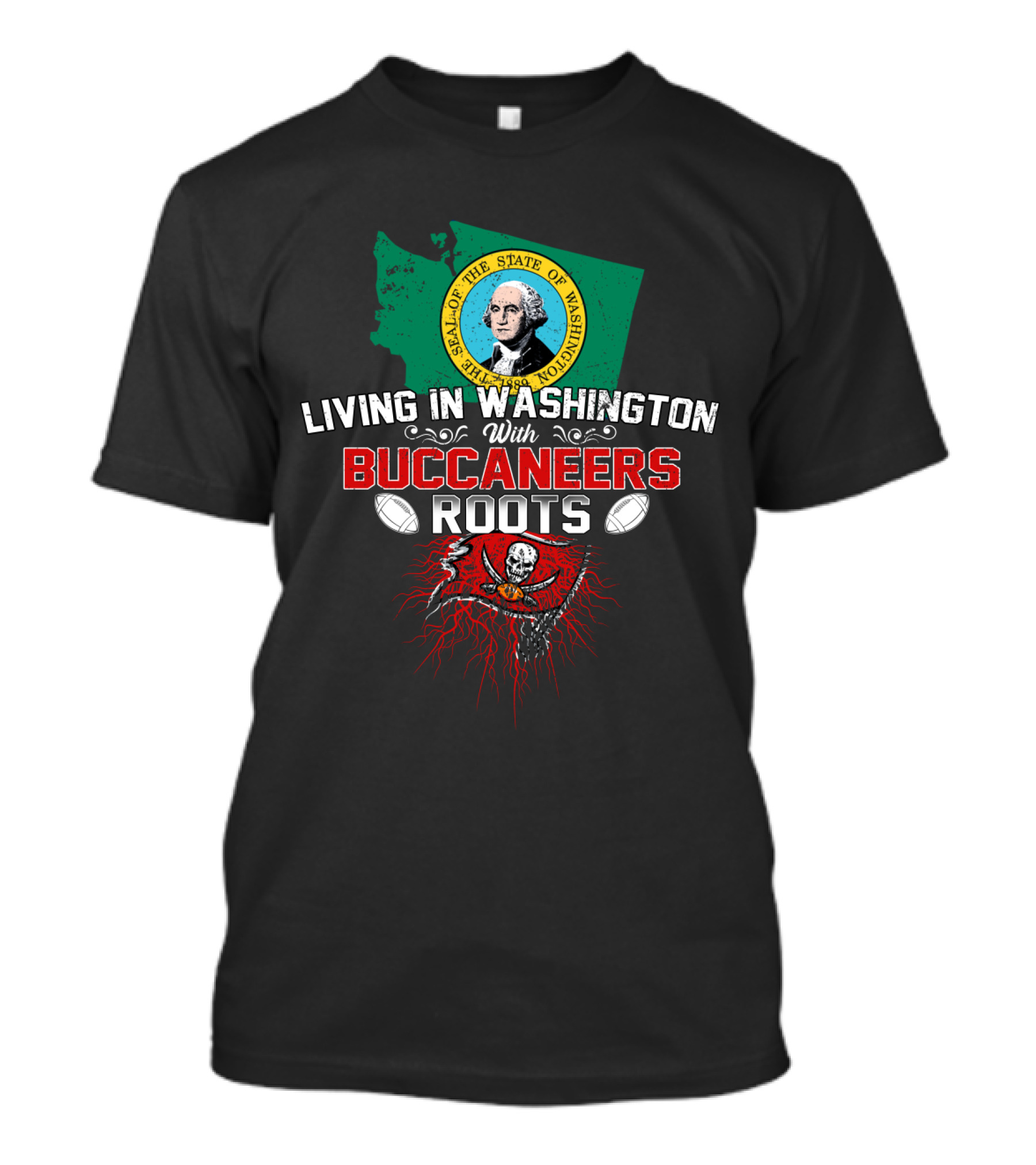 Living In Washington With Buccaneers Roots State Seal Football T-Shirt