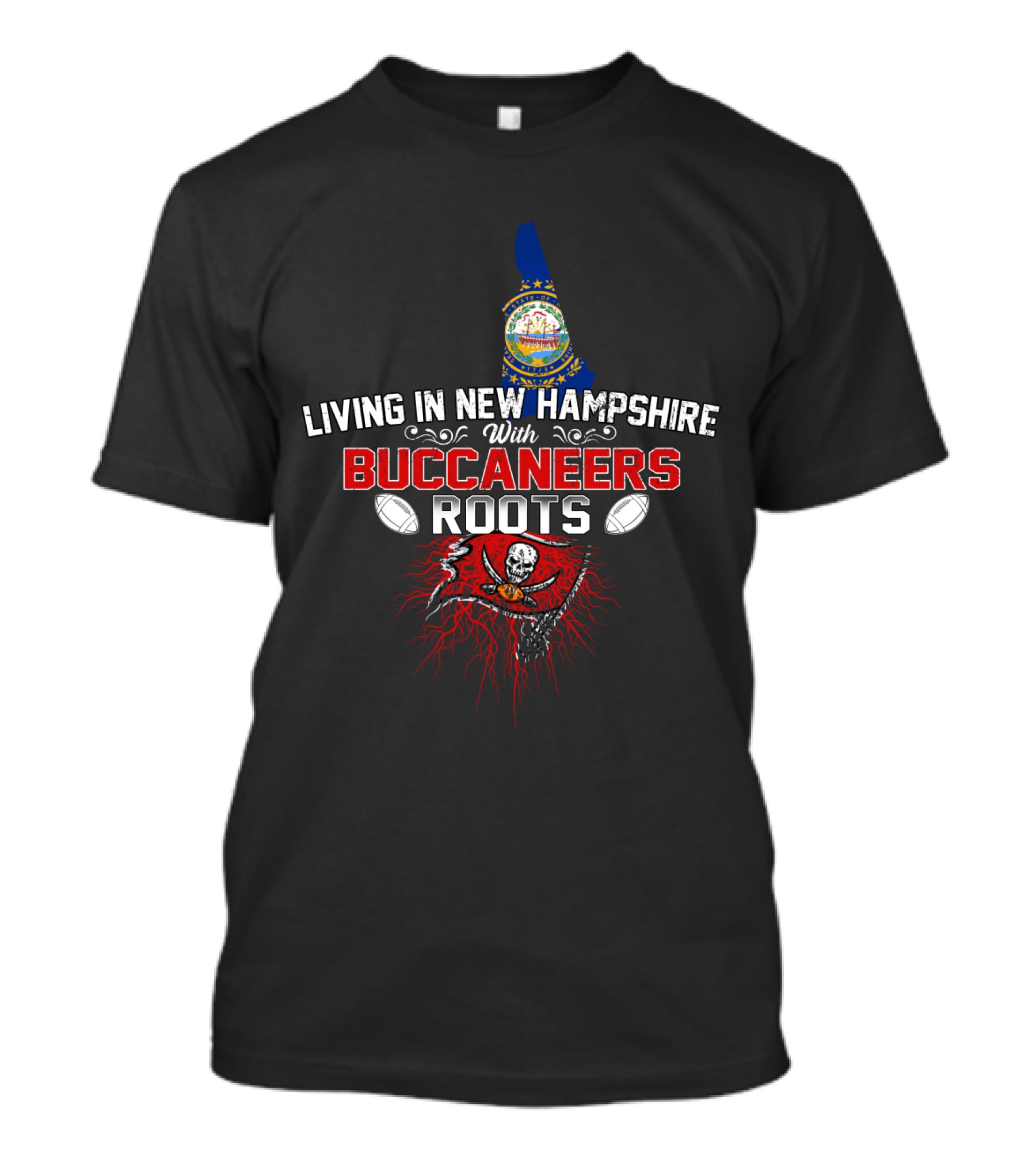 Living In New Hampshire With Buccaneers Roots And Football Pride T-Shirt