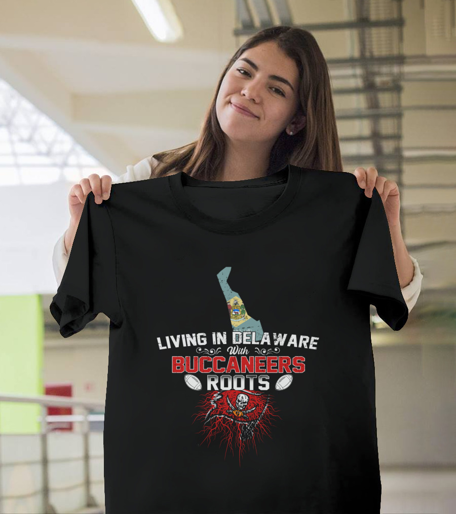 Living In Delaware With Buccaneers Roots Football Skull Emblem T-Shirt