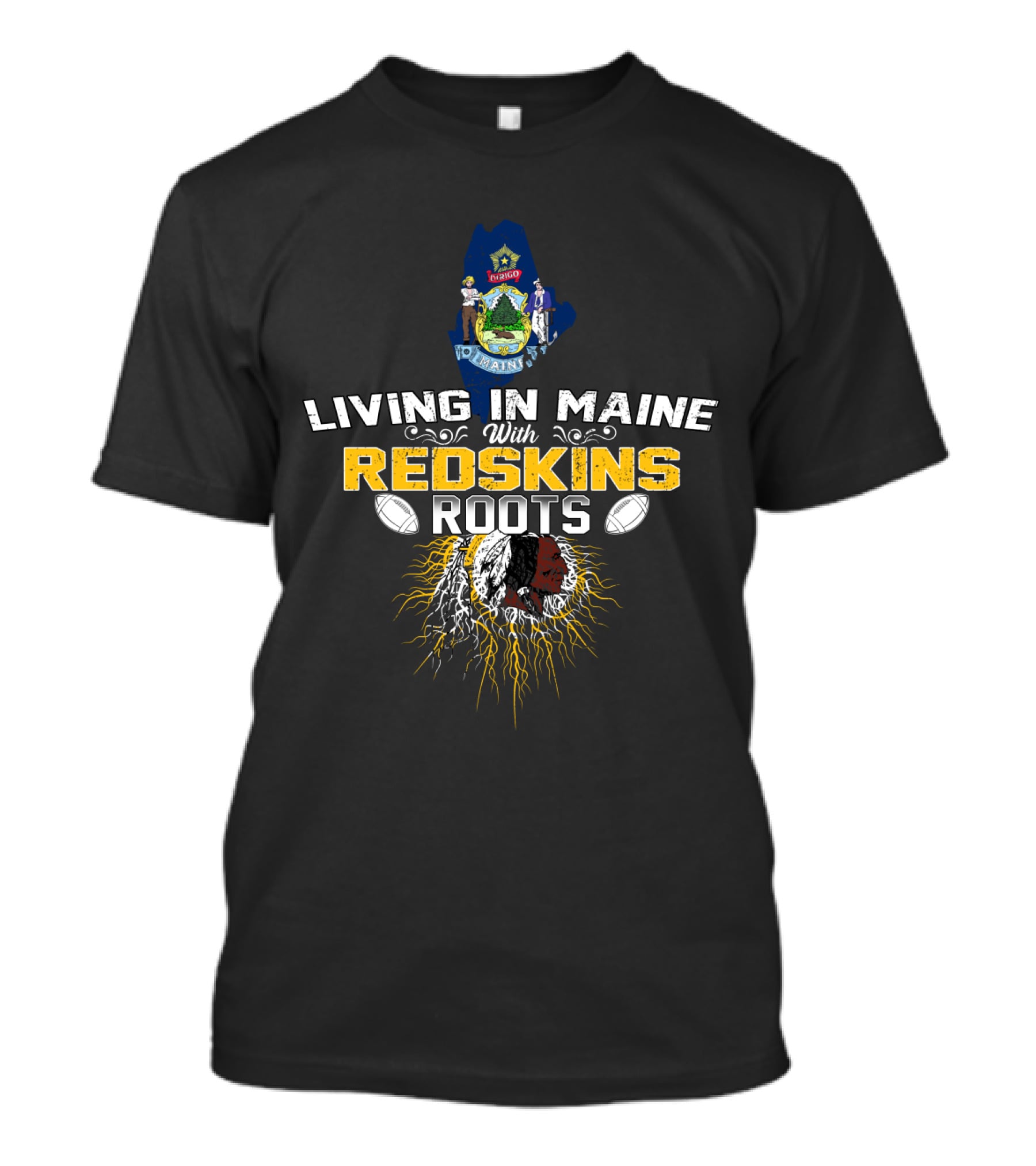 Living In Maine With Redskins Roots Maine Coat Of Arms Redskins Logo Football Helmets T-Shirt