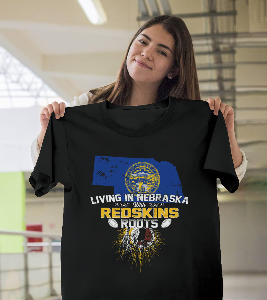 Living In Nebraska With Redskins Roots State Seal Football Helmet T-Shirt