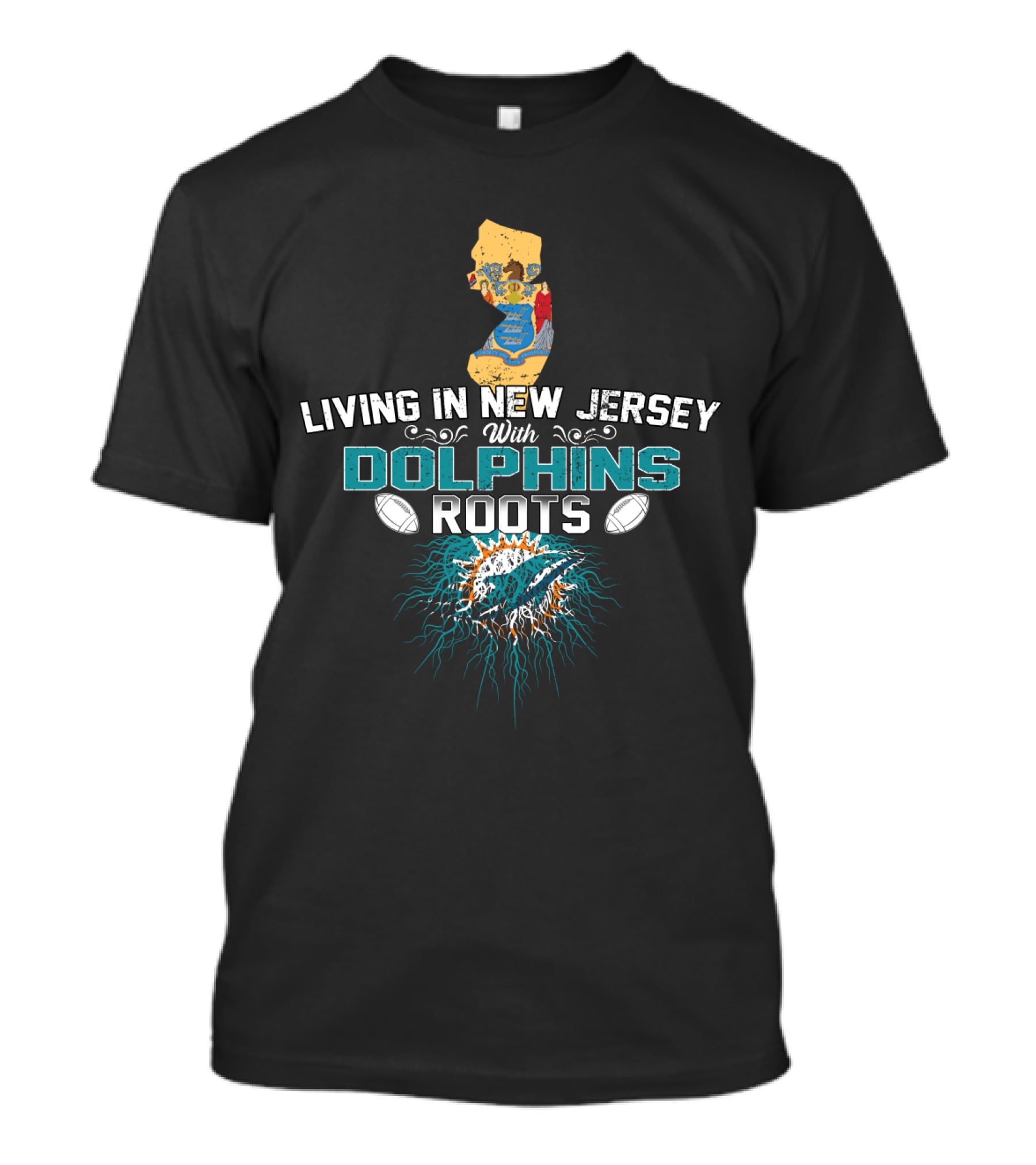 Living In New Jersey With Dolphins Roots NFL Team Pride Map T-Shirt