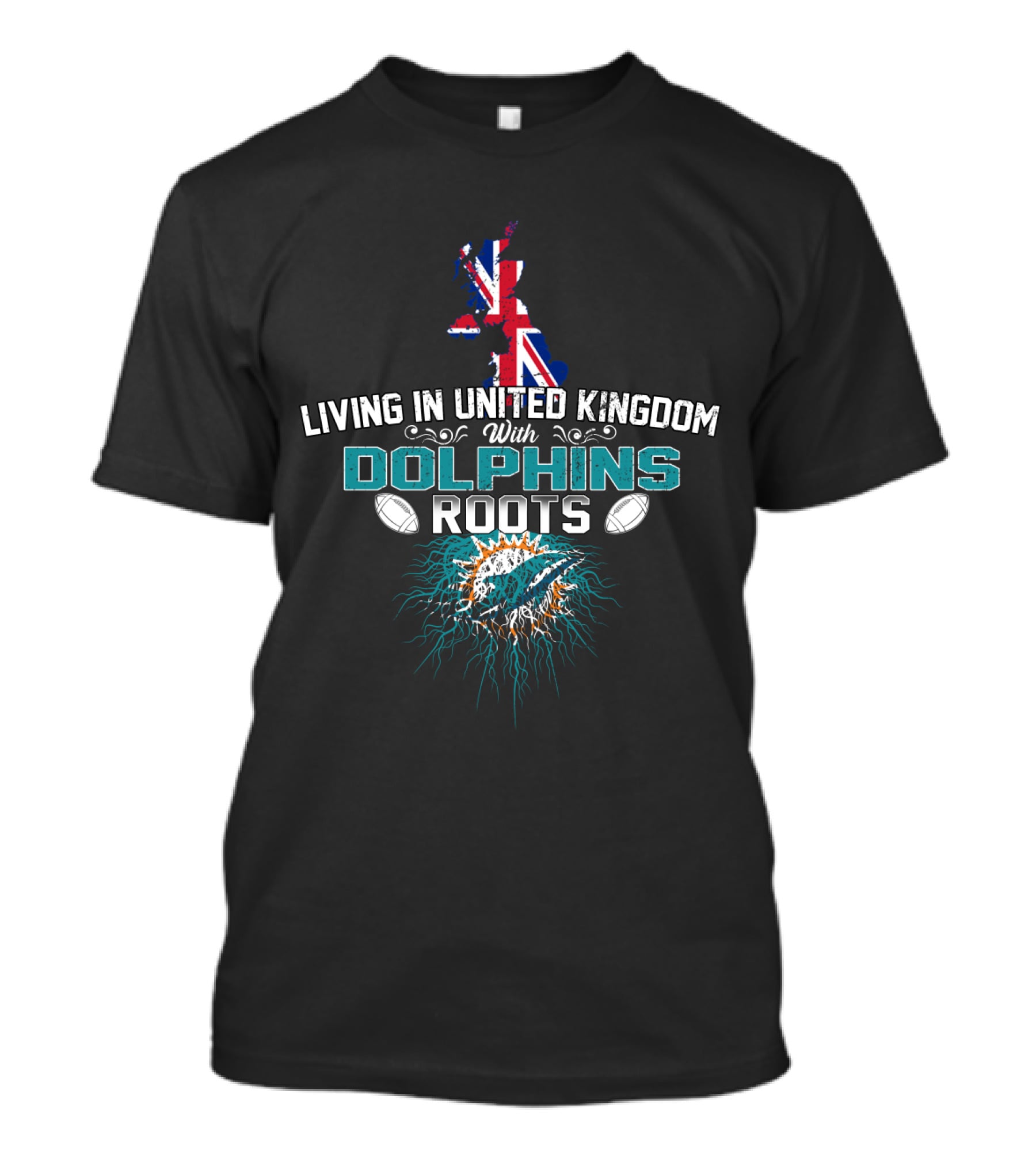 Living In United Kingdom With Dolphins Roots NFL T-Shirt