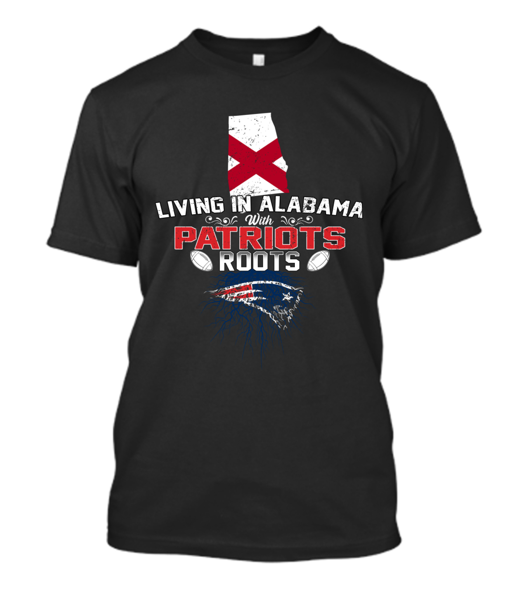 Living In Alabama With Patriots Roots Featuring Alabama State Flag And Football Elements T-Shirt