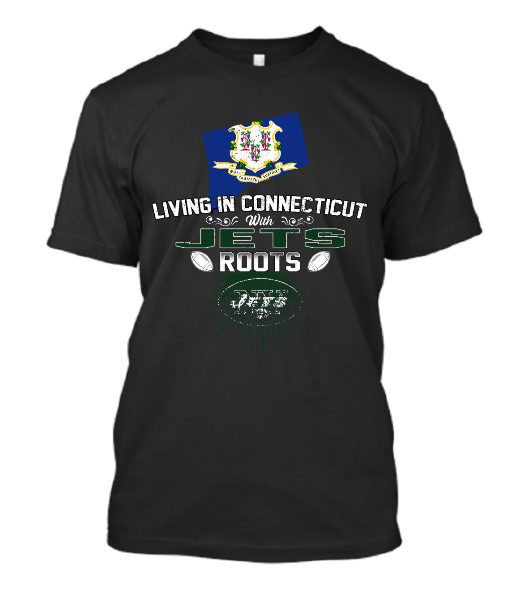 Living In Connecticut With Jets Roots New York Football Heritage T-Shirt