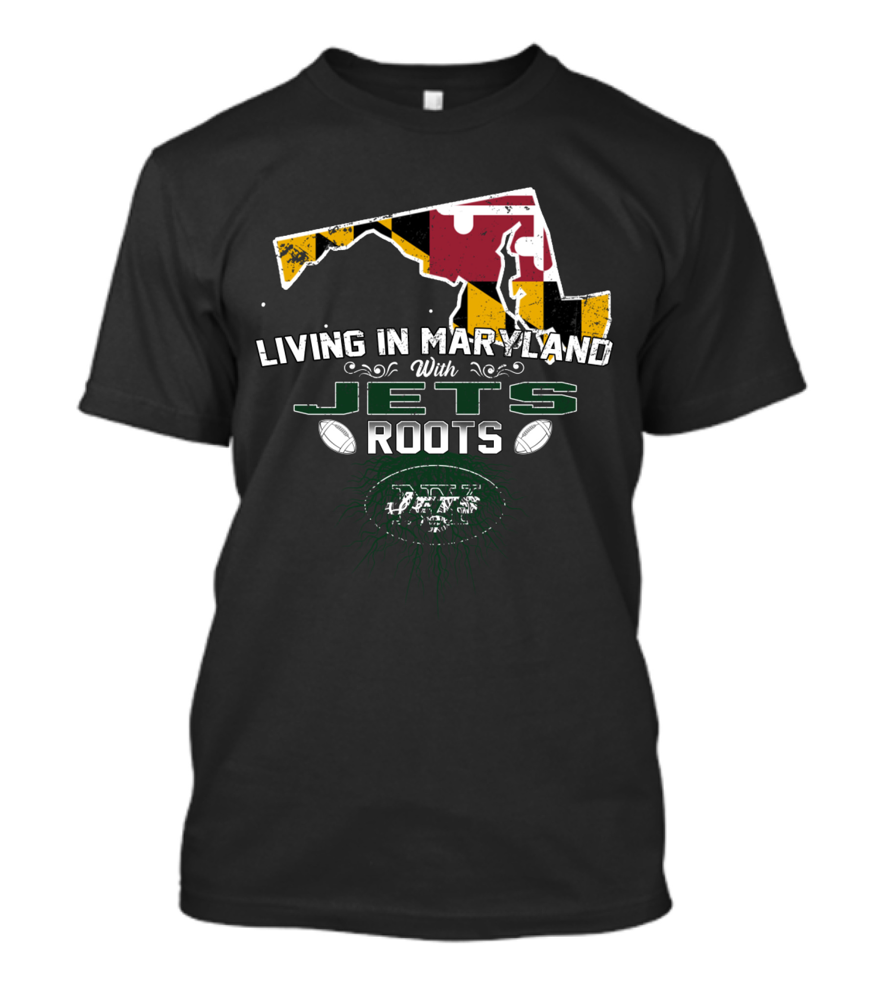Living In Maryland With Jets Roots New York Football Fan Fusion T-Shirt