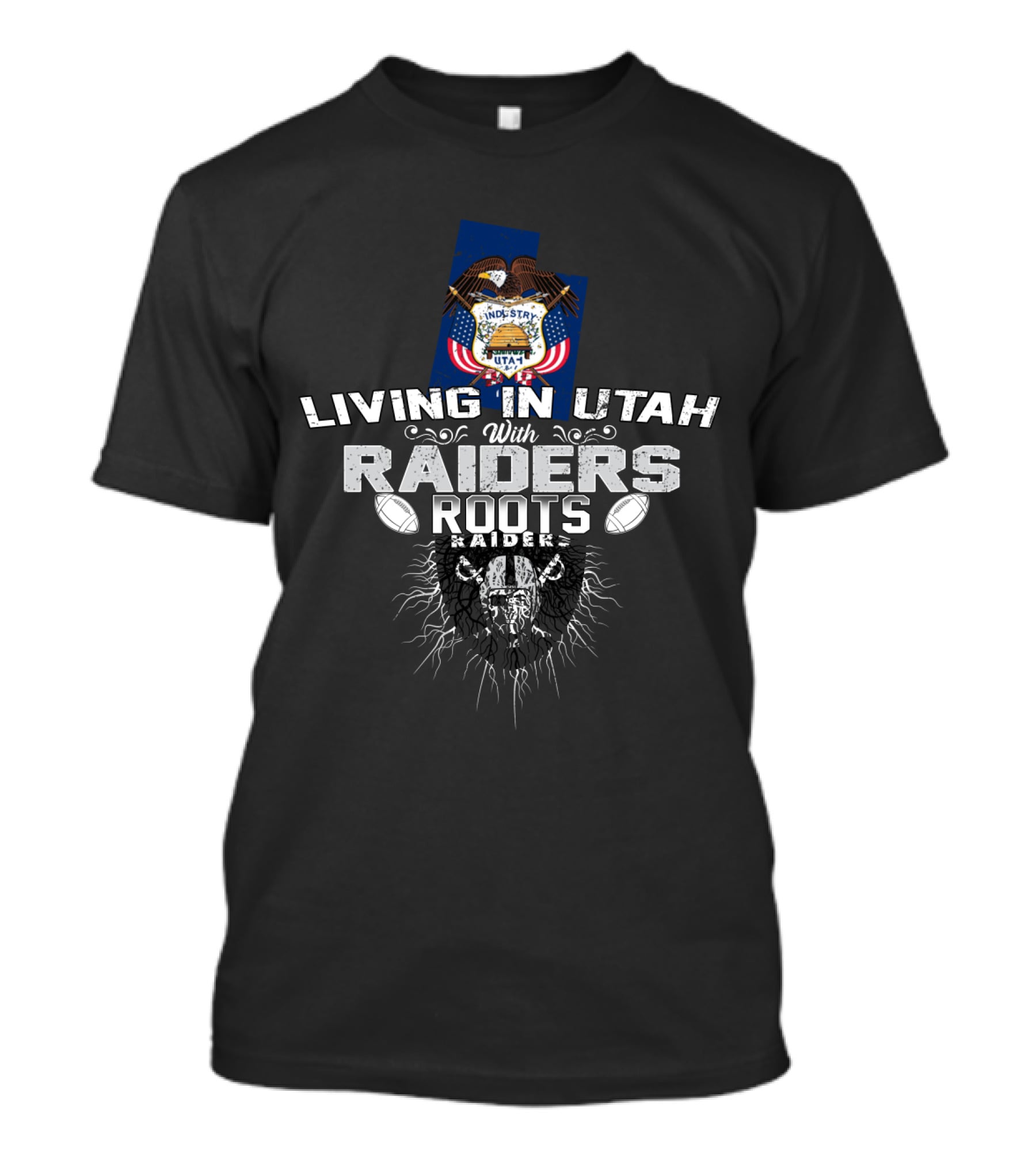 Living In Utah With Raiders Roots T-Shirt