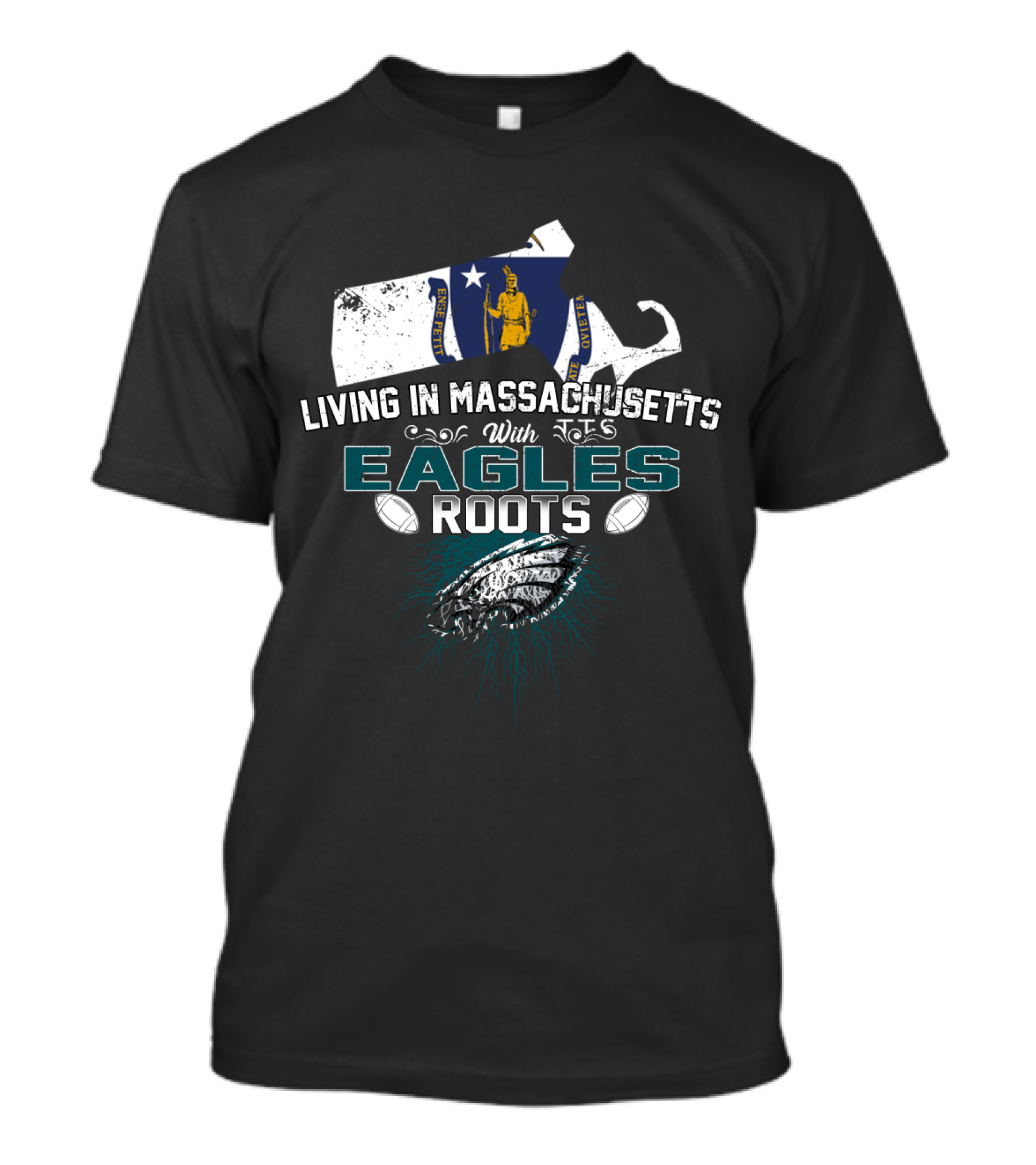 Living In Massachusetts With Eagles Roots Football Pride T-Shirt