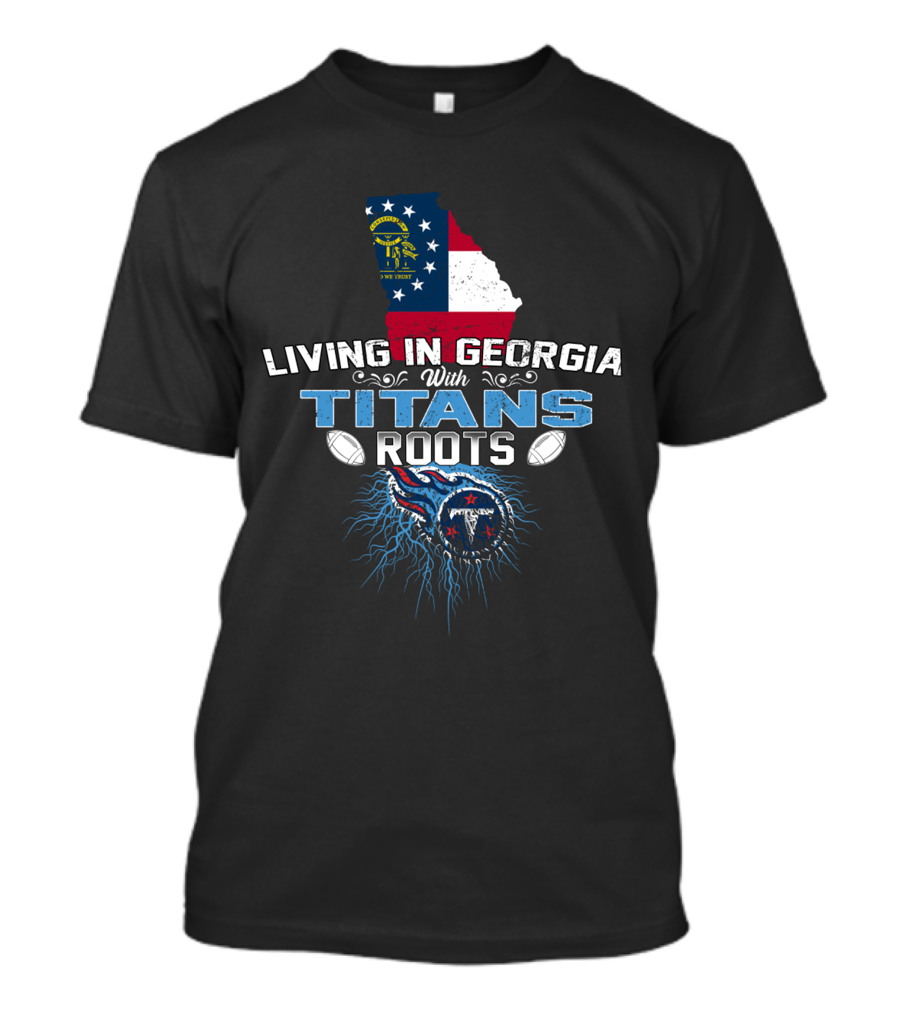 Living In Georgia With Titans Roots Georgia Flag And NFL Fan Connection T-Shirt