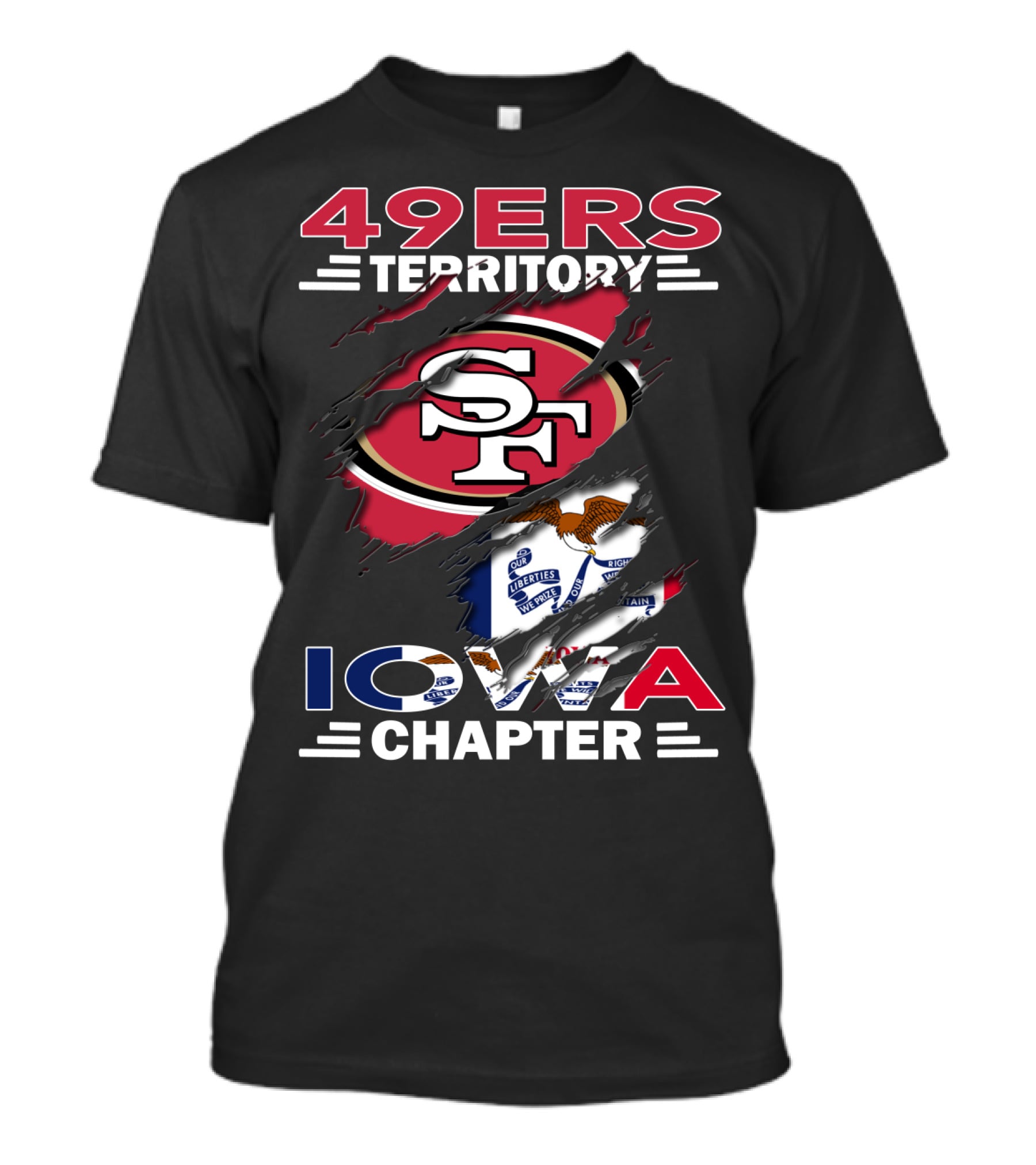 49ers Territory Iowa Chapter SF Logo And State Flag T-Shirt