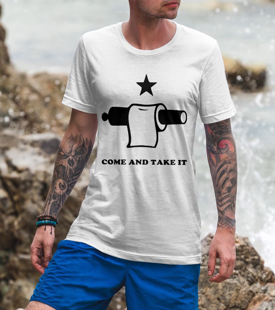 Demolition Ranch Merch Come And Take It Toilet Paper Cannon Star T-Shirt