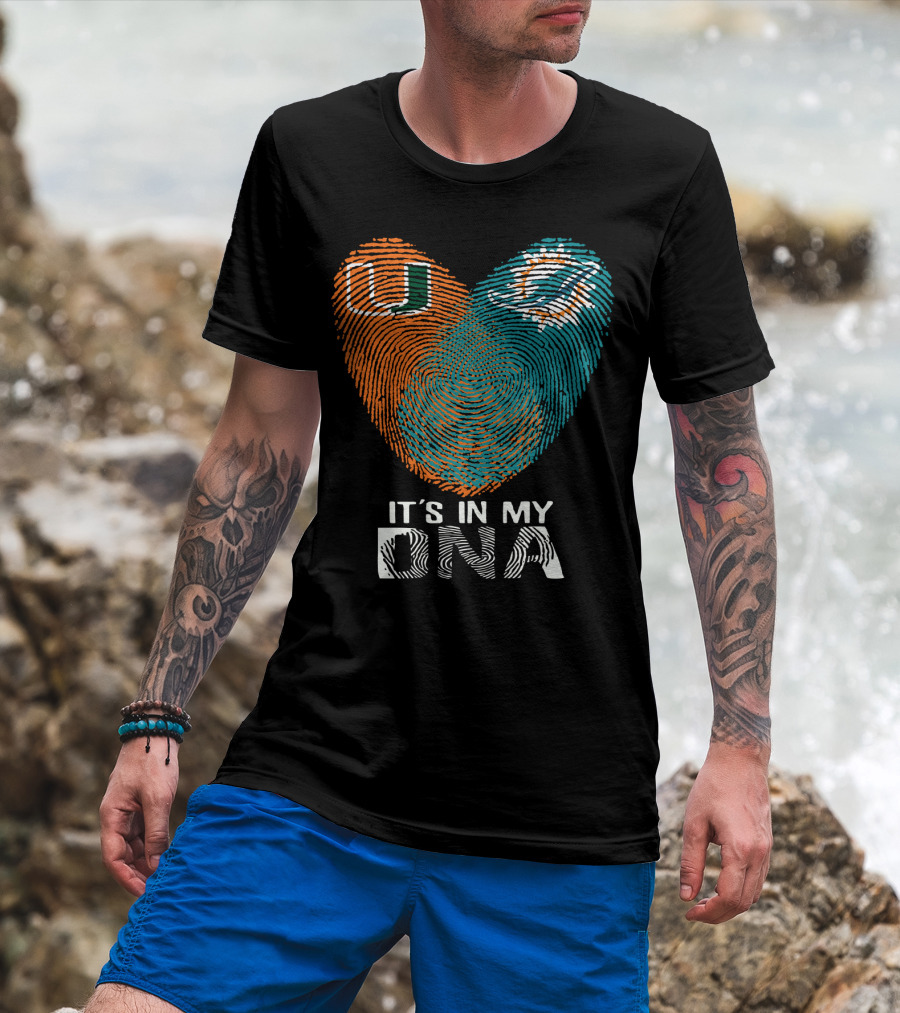 Miami Hurricanes Miami Dolphins It's In My Dna T-Shirt
