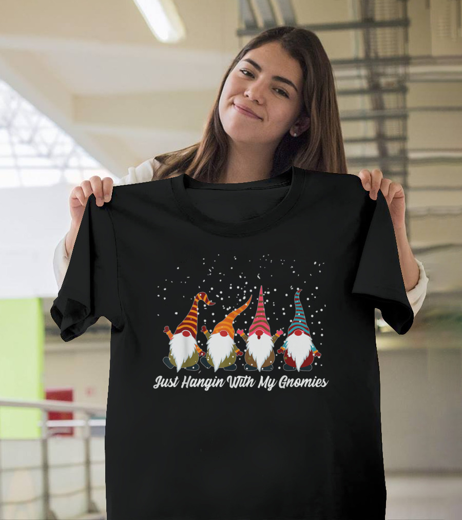 Just Hangin With My Gnomies Snowy Festive Gnome Gathering T-Shirt