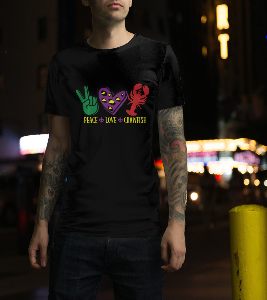 Peace Love Crawfish Fleur De Lis Mardi Gras Symbols T-Shirt