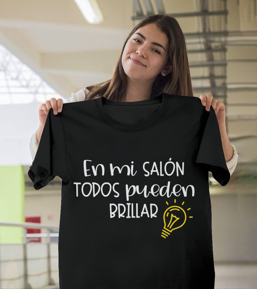 En Mi Salón Todos Pueden Brillar Con Lámpara Iluminada T-Shirt