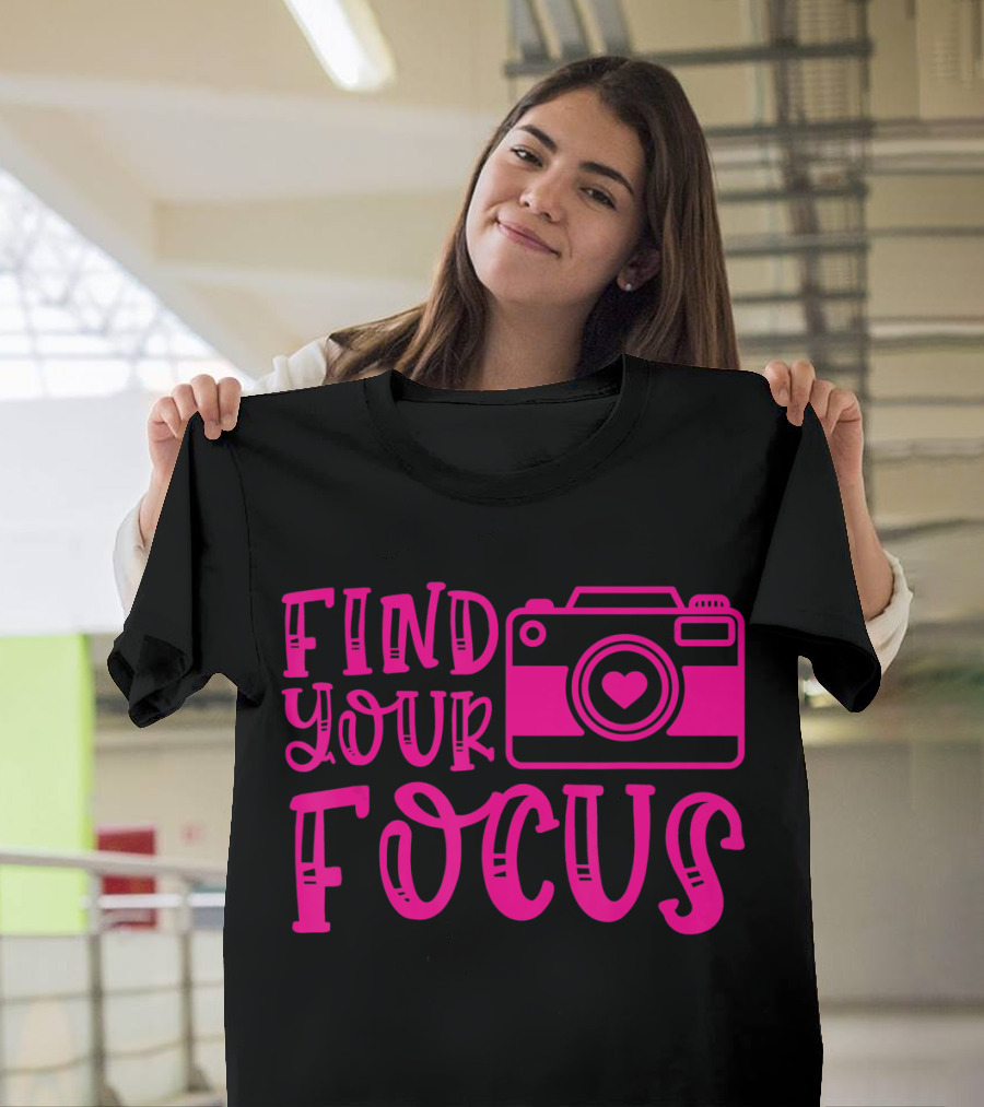 Find Your Focus Camera With Heart T-Shirt