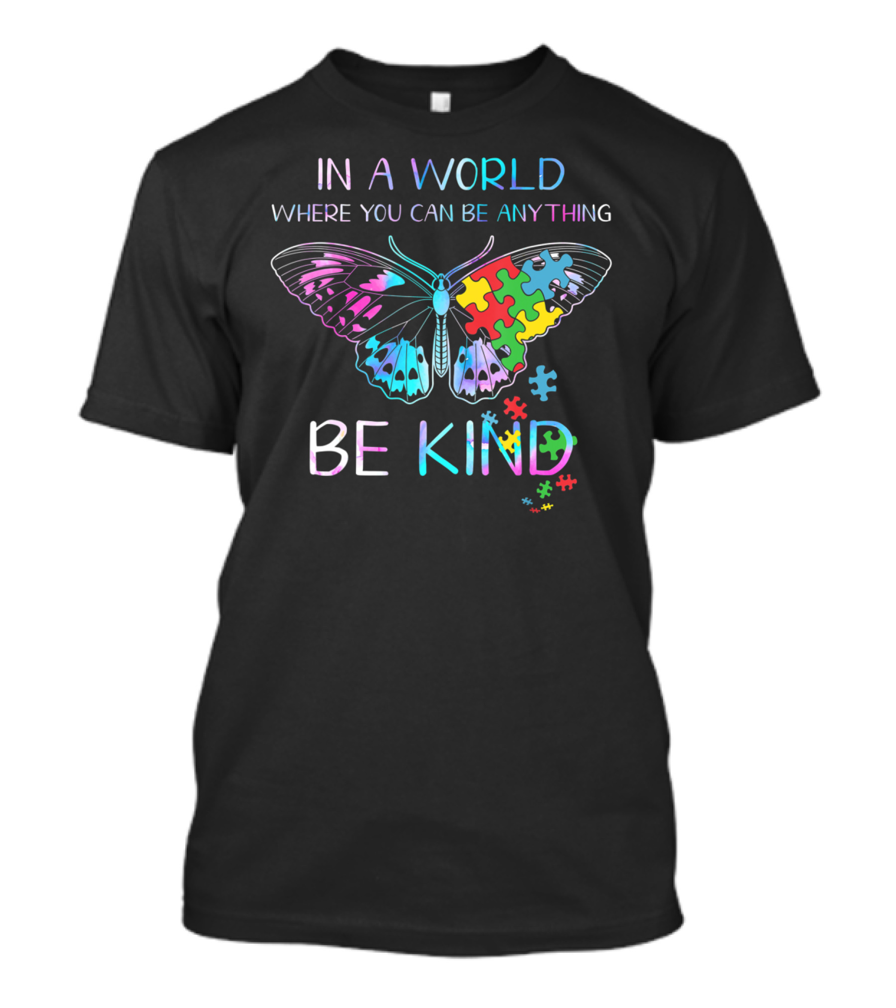 In A World Where You Can Be Anything Be Kind Puzzle Butterfly T-Shirt