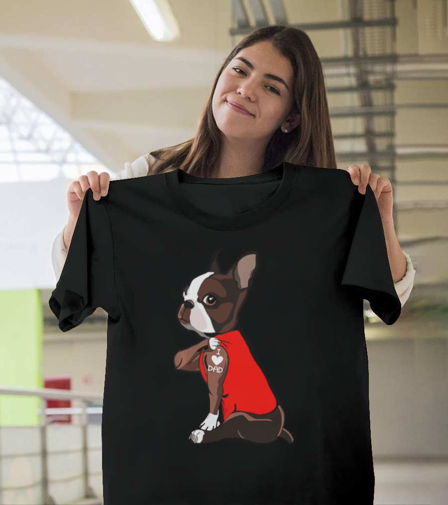 I Love Dad Boston Terrier Dog Father Red T-Shirt