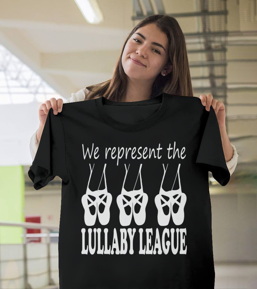 We Represent The Lullaby League Ballet Slippers Trio T-Shirt