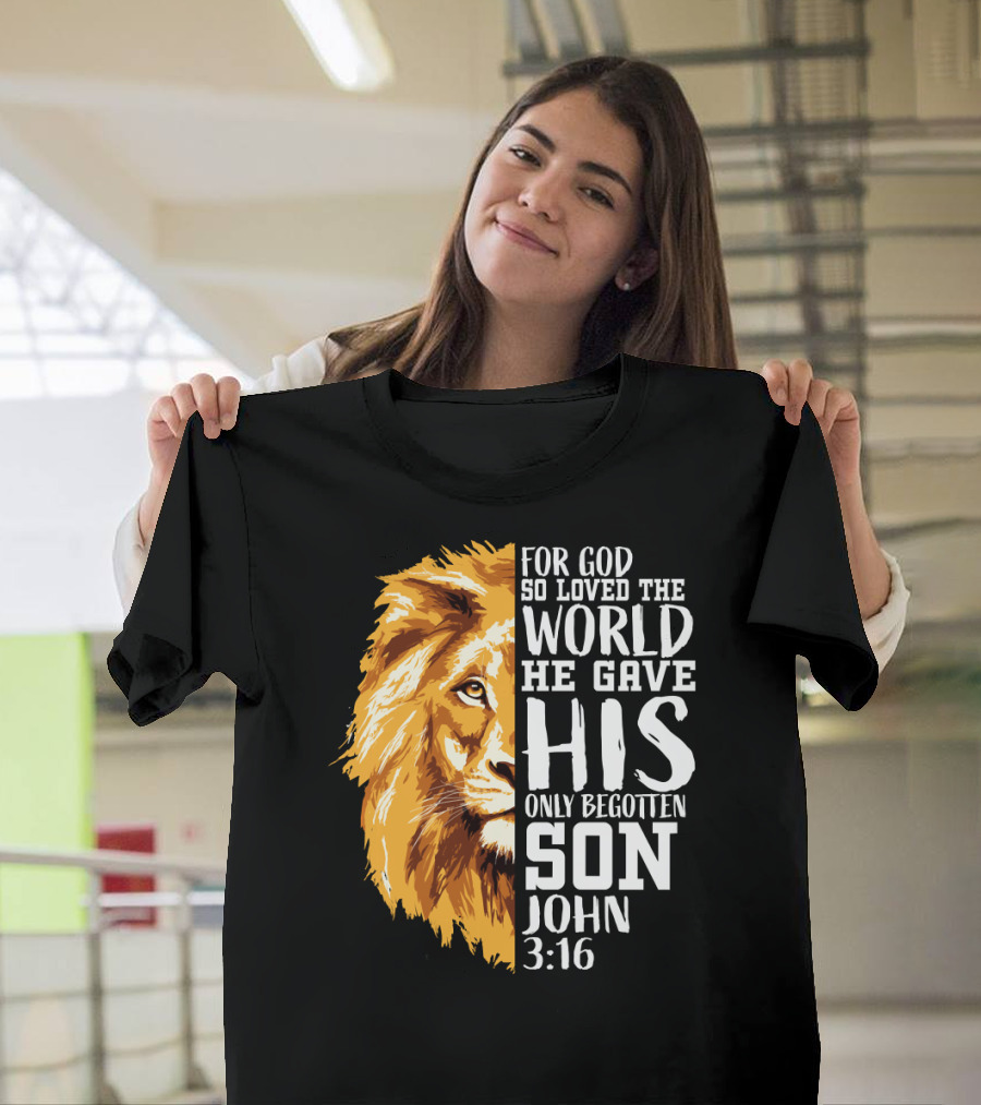 Christian Worship Lion For God So Loved the World John 3:16 T-Shirt